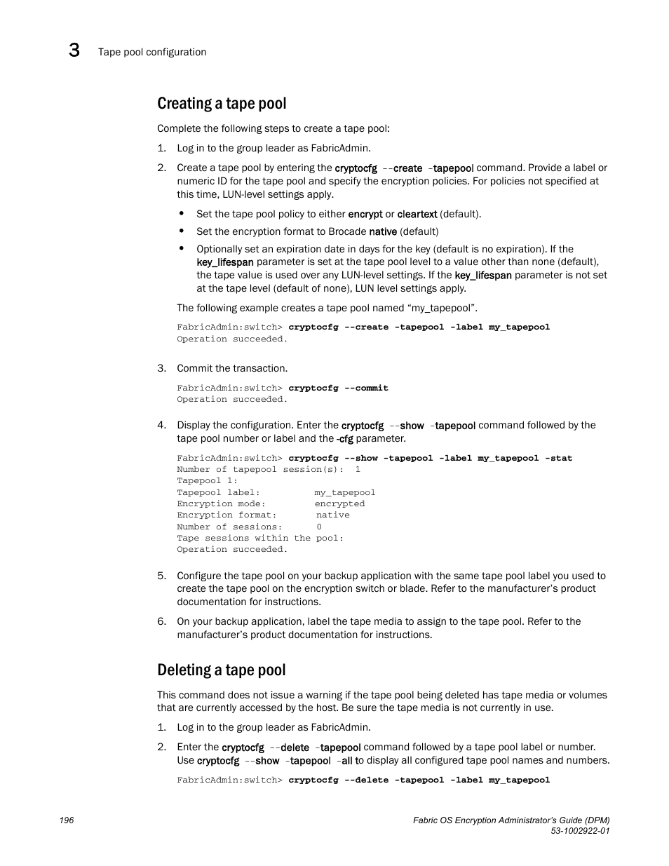 Creating a tape pool, Deleting a tape pool, Creating a tape pool deleting a tape pool | Ction | Brocade Fabric OS Encryption Administrator’s Guide Supporting RSA Data Protection Manager (DPM) Environments (Supporting Fabric OS v7.2.0) User Manual | Page 216 / 332