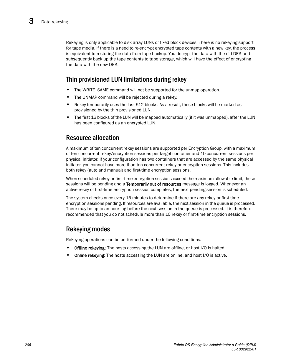 Thin provisioned lun limitations during rekey, Resource allocation, Rekeying modes | Brocade Fabric OS Encryption Administrator’s Guide Supporting RSA Data Protection Manager (DPM) Environments (Supporting Fabric OS v7.2.0) User Manual | Page 226 / 332