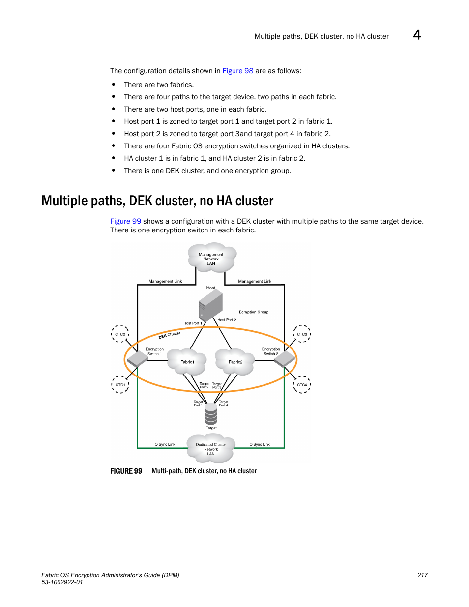 Multiple paths, dek cluster, no ha cluster | Brocade Fabric OS Encryption Administrator’s Guide Supporting RSA Data Protection Manager (DPM) Environments (Supporting Fabric OS v7.2.0) User Manual | Page 237 / 332