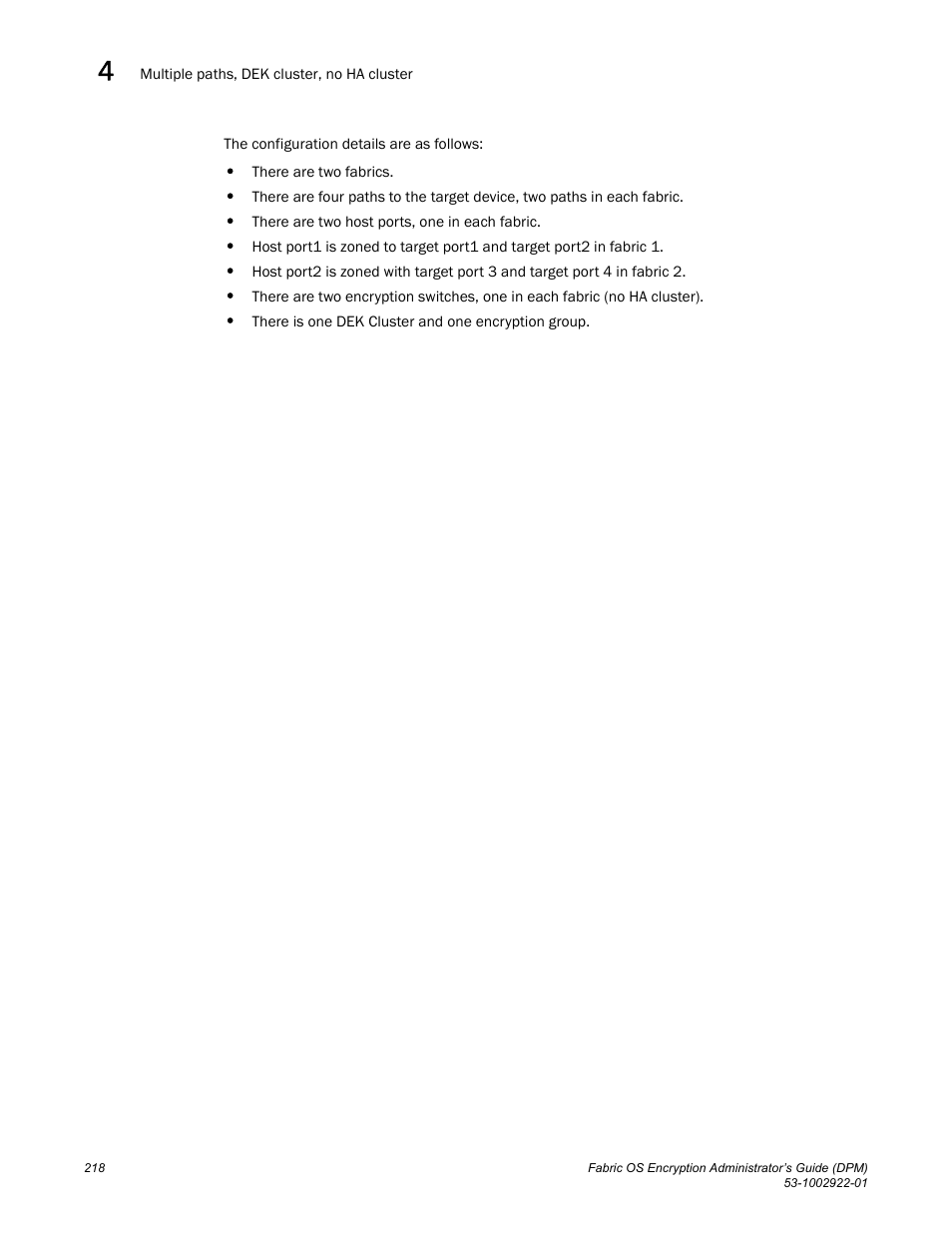 Brocade Fabric OS Encryption Administrator’s Guide Supporting RSA Data Protection Manager (DPM) Environments (Supporting Fabric OS v7.2.0) User Manual | Page 238 / 332