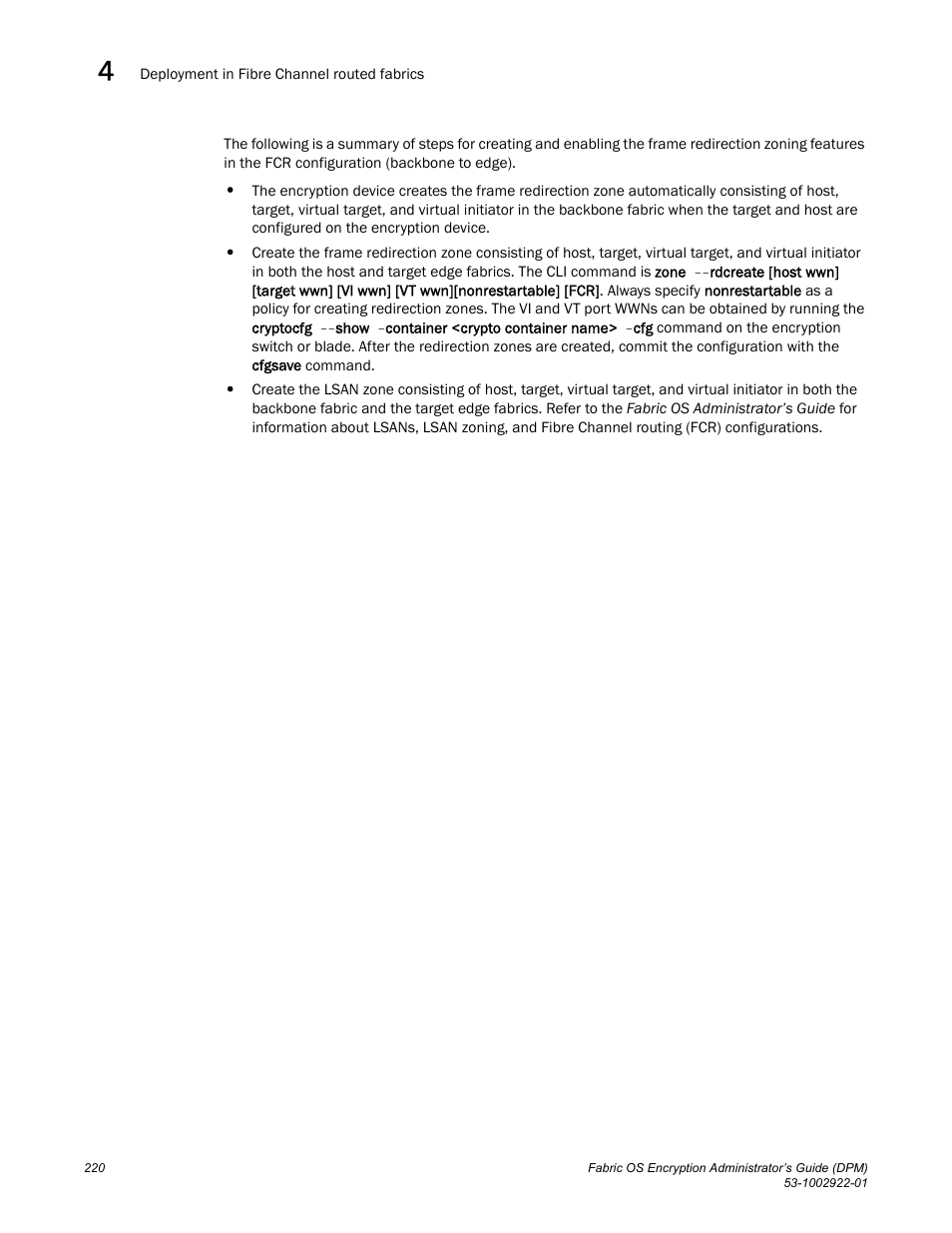 Brocade Fabric OS Encryption Administrator’s Guide Supporting RSA Data Protection Manager (DPM) Environments (Supporting Fabric OS v7.2.0) User Manual | Page 240 / 332