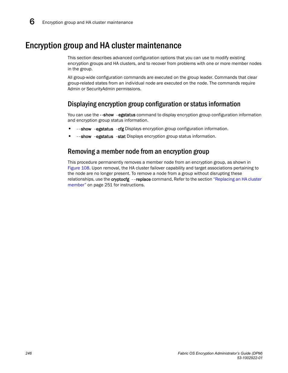 Encryption group and ha cluster maintenance, Removing a member node from an encryption group | Brocade Fabric OS Encryption Administrator’s Guide Supporting RSA Data Protection Manager (DPM) Environments (Supporting Fabric OS v7.2.0) User Manual | Page 266 / 332