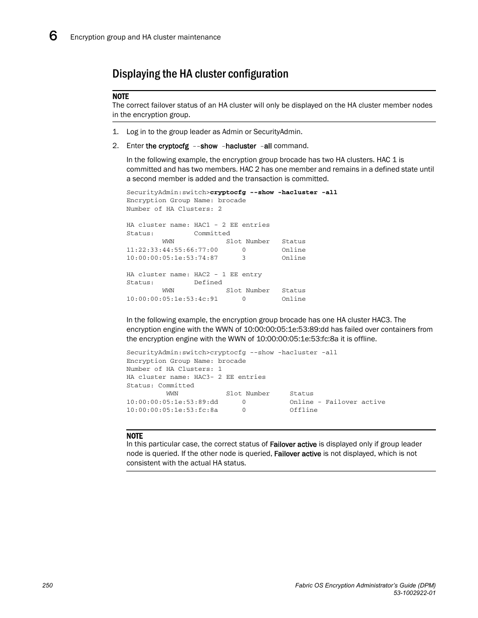 Displaying the ha cluster configuration | Brocade Fabric OS Encryption Administrator’s Guide Supporting RSA Data Protection Manager (DPM) Environments (Supporting Fabric OS v7.2.0) User Manual | Page 270 / 332