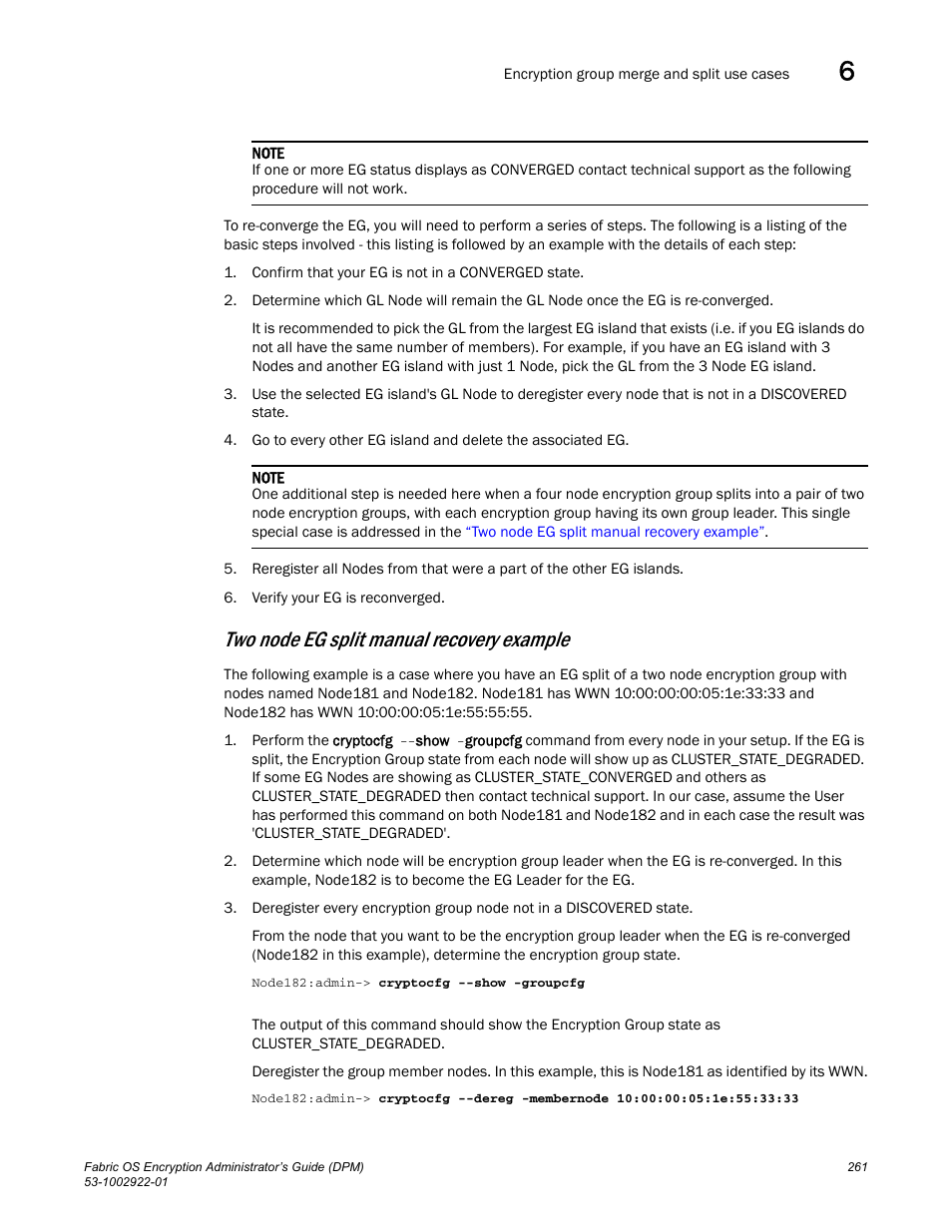 Two node eg split manual recovery example | Brocade Fabric OS Encryption Administrator’s Guide Supporting RSA Data Protection Manager (DPM) Environments (Supporting Fabric OS v7.2.0) User Manual | Page 281 / 332