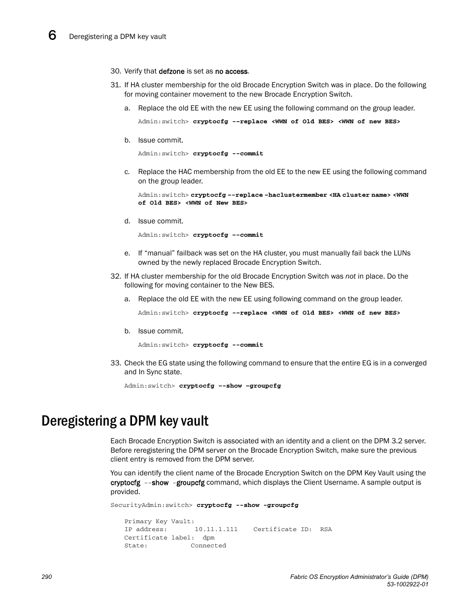 Deregistering a dpm key vault | Brocade Fabric OS Encryption Administrator’s Guide Supporting RSA Data Protection Manager (DPM) Environments (Supporting Fabric OS v7.2.0) User Manual | Page 310 / 332