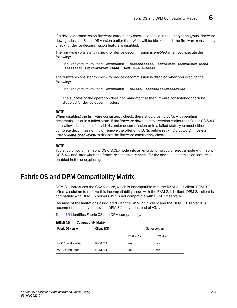 Fabric os and dpm compatibility matrix, Fabric os and dpm, Compatibility matrix | Brocade Fabric OS Encryption Administrator’s Guide Supporting RSA Data Protection Manager (DPM) Environments (Supporting Fabric OS v7.2.0) User Manual | Page 313 / 332