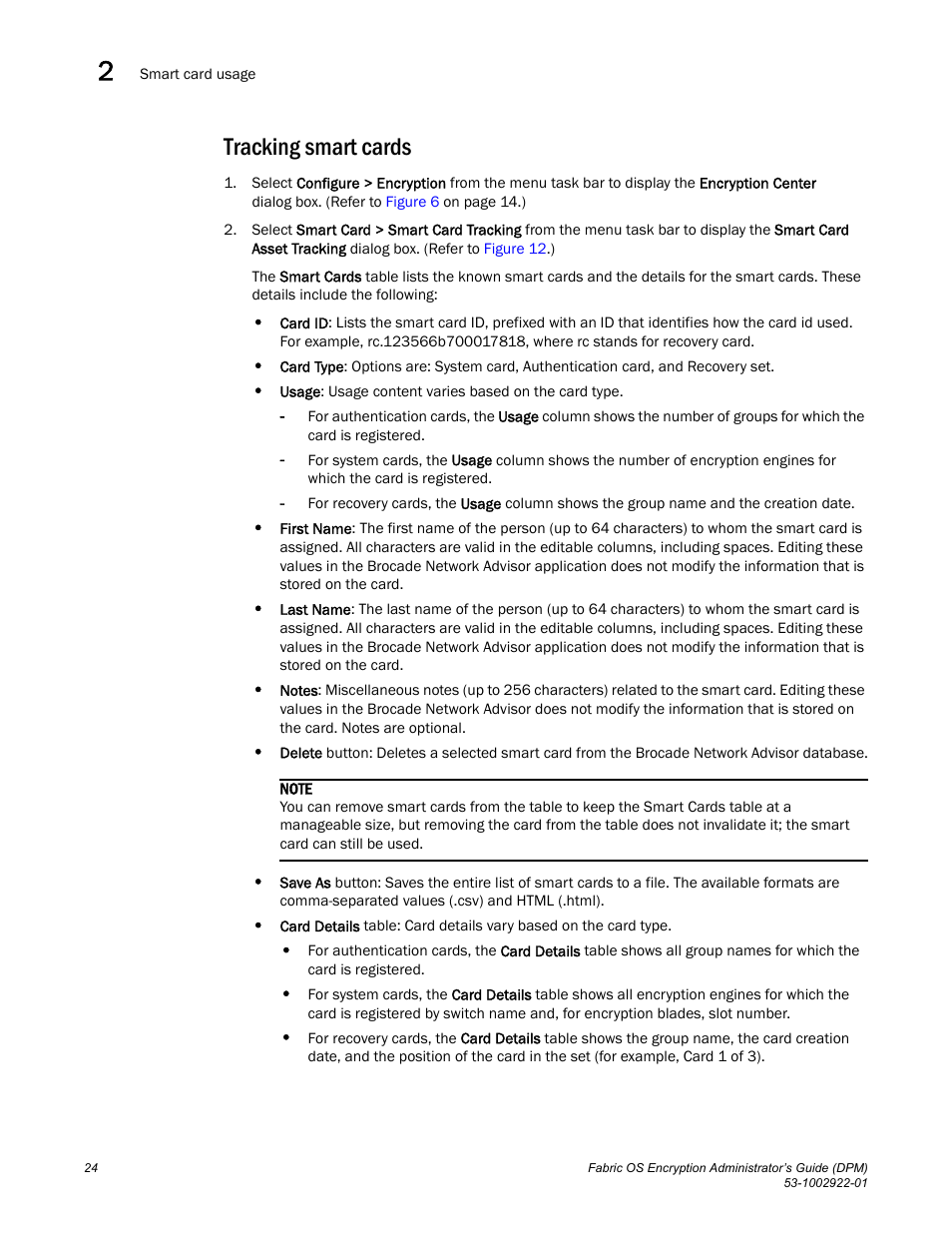 Tracking smart cards | Brocade Fabric OS Encryption Administrator’s Guide Supporting RSA Data Protection Manager (DPM) Environments (Supporting Fabric OS v7.2.0) User Manual | Page 44 / 332