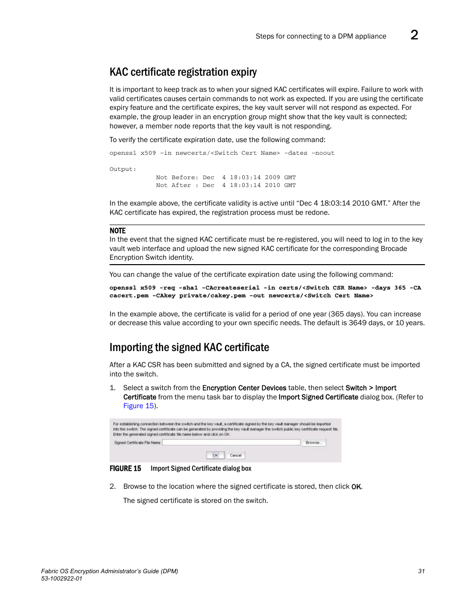 Kac certificate registration expiry, Importing the signed kac certificate, Importing the signed | Kac certificate | Brocade Fabric OS Encryption Administrator’s Guide Supporting RSA Data Protection Manager (DPM) Environments (Supporting Fabric OS v7.2.0) User Manual | Page 51 / 332