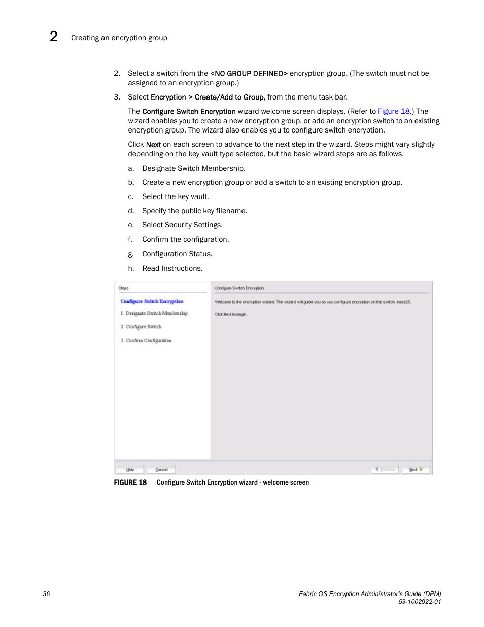 Brocade Fabric OS Encryption Administrator’s Guide Supporting RSA Data Protection Manager (DPM) Environments (Supporting Fabric OS v7.2.0) User Manual | Page 56 / 332