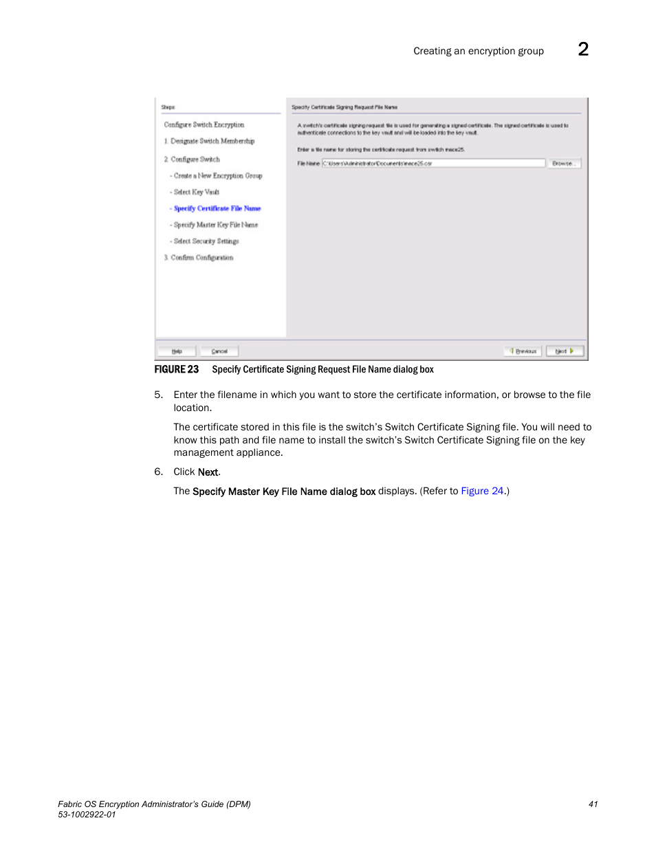 Figure 23 | Brocade Fabric OS Encryption Administrator’s Guide Supporting RSA Data Protection Manager (DPM) Environments (Supporting Fabric OS v7.2.0) User Manual | Page 61 / 332