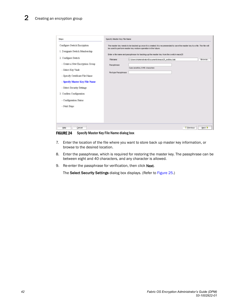 Brocade Fabric OS Encryption Administrator’s Guide Supporting RSA Data Protection Manager (DPM) Environments (Supporting Fabric OS v7.2.0) User Manual | Page 62 / 332