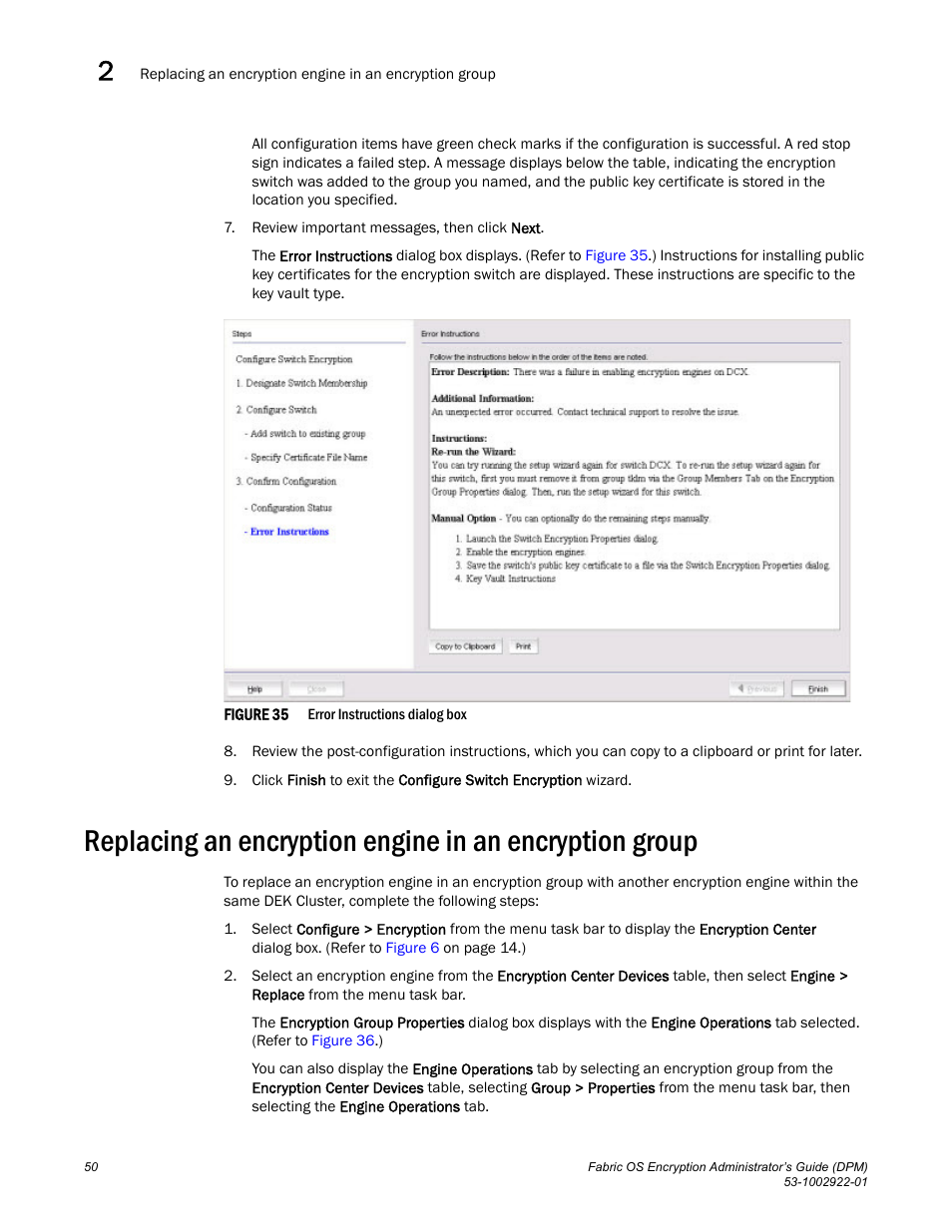 Brocade Fabric OS Encryption Administrator’s Guide Supporting RSA Data Protection Manager (DPM) Environments (Supporting Fabric OS v7.2.0) User Manual | Page 70 / 332