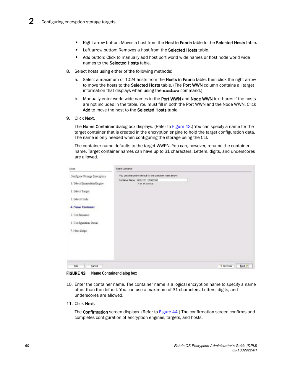 Brocade Fabric OS Encryption Administrator’s Guide Supporting RSA Data Protection Manager (DPM) Environments (Supporting Fabric OS v7.2.0) User Manual | Page 80 / 332