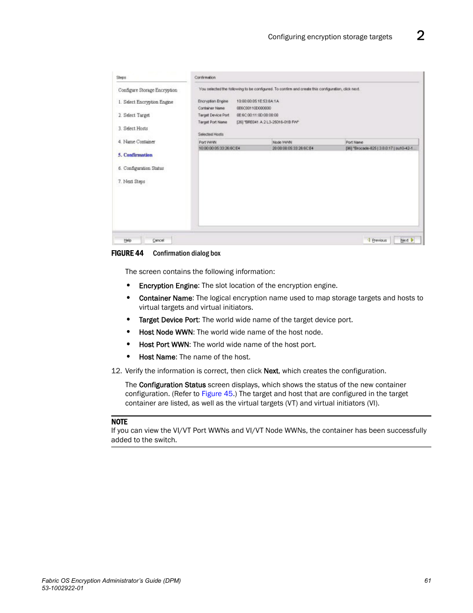 Figure 44 | Brocade Fabric OS Encryption Administrator’s Guide Supporting RSA Data Protection Manager (DPM) Environments (Supporting Fabric OS v7.2.0) User Manual | Page 81 / 332