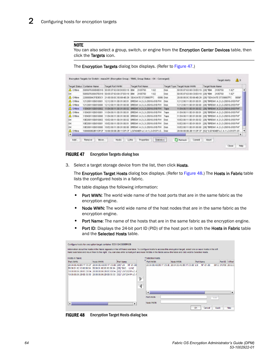 Brocade Fabric OS Encryption Administrator’s Guide Supporting RSA Data Protection Manager (DPM) Environments (Supporting Fabric OS v7.2.0) User Manual | Page 84 / 332