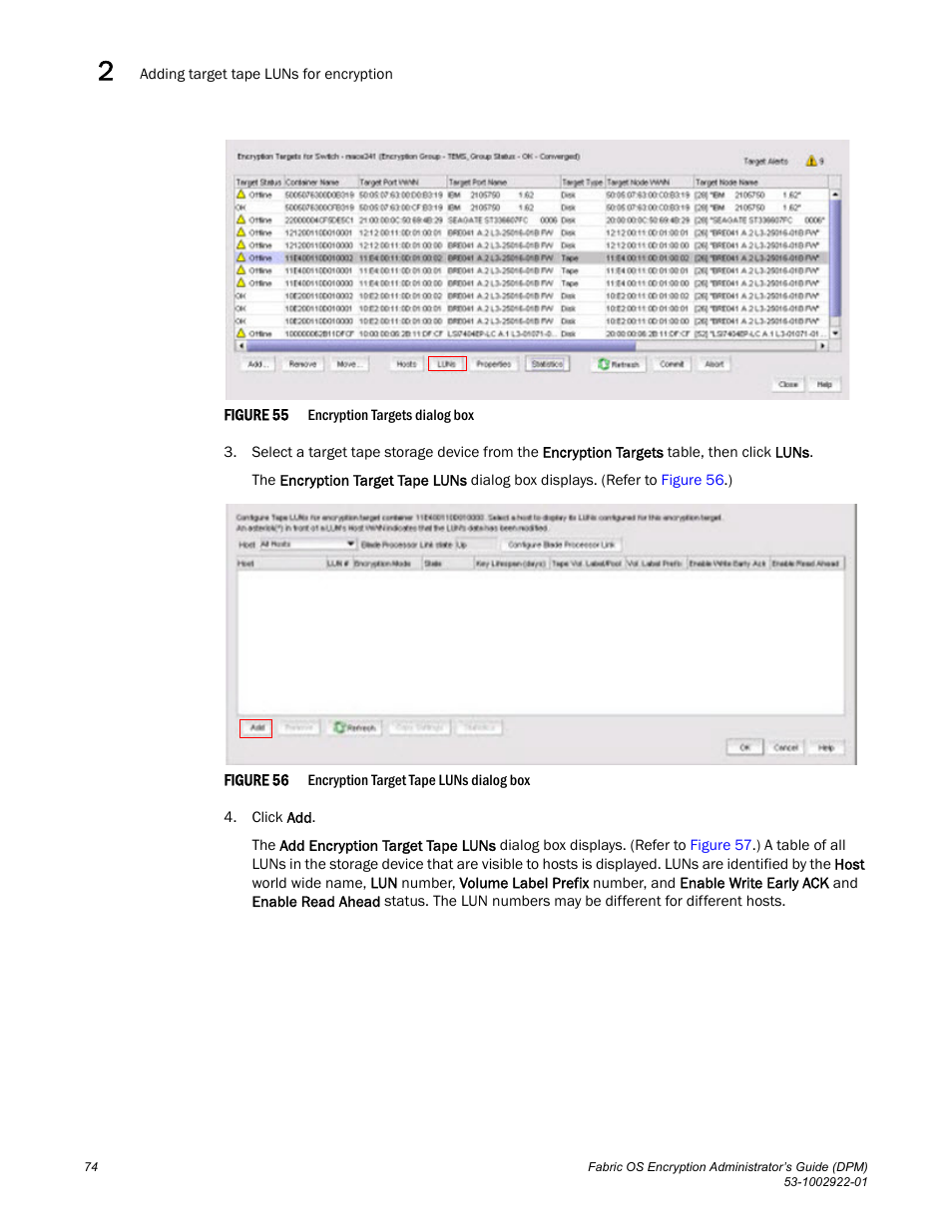 Figure 55 | Brocade Fabric OS Encryption Administrator’s Guide Supporting RSA Data Protection Manager (DPM) Environments (Supporting Fabric OS v7.2.0) User Manual | Page 94 / 332