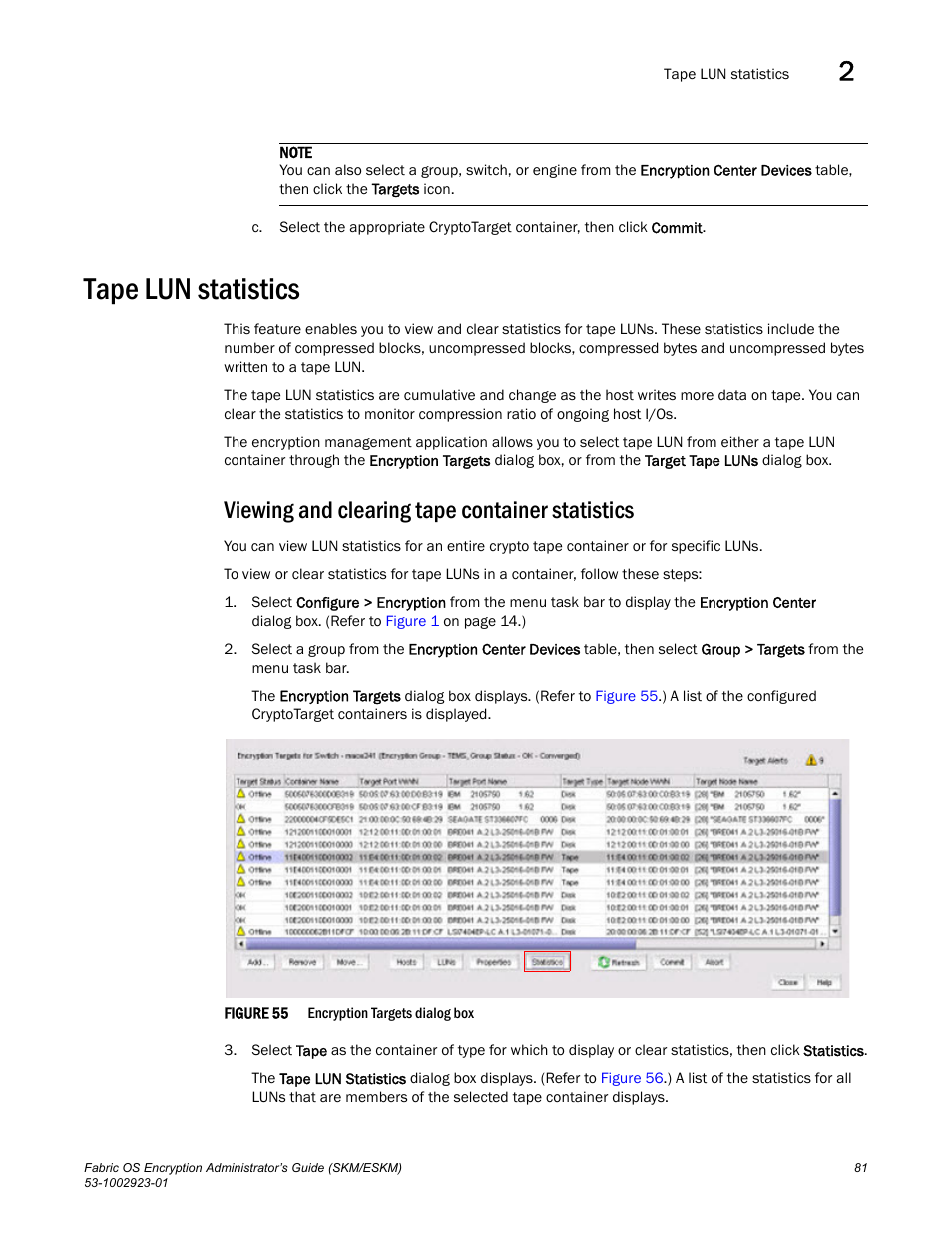 Tape lun statistics, Viewing and clearing tape container statistics | Brocade Fabric OS Encryption Administrator’s Guide Supporting HP Secure Key Manager (SKM) and HP Enterprise Secure Key Manager (ESKM) Environments (Supporting Fabric OS v7.2.0) User Manual | Page 101 / 324