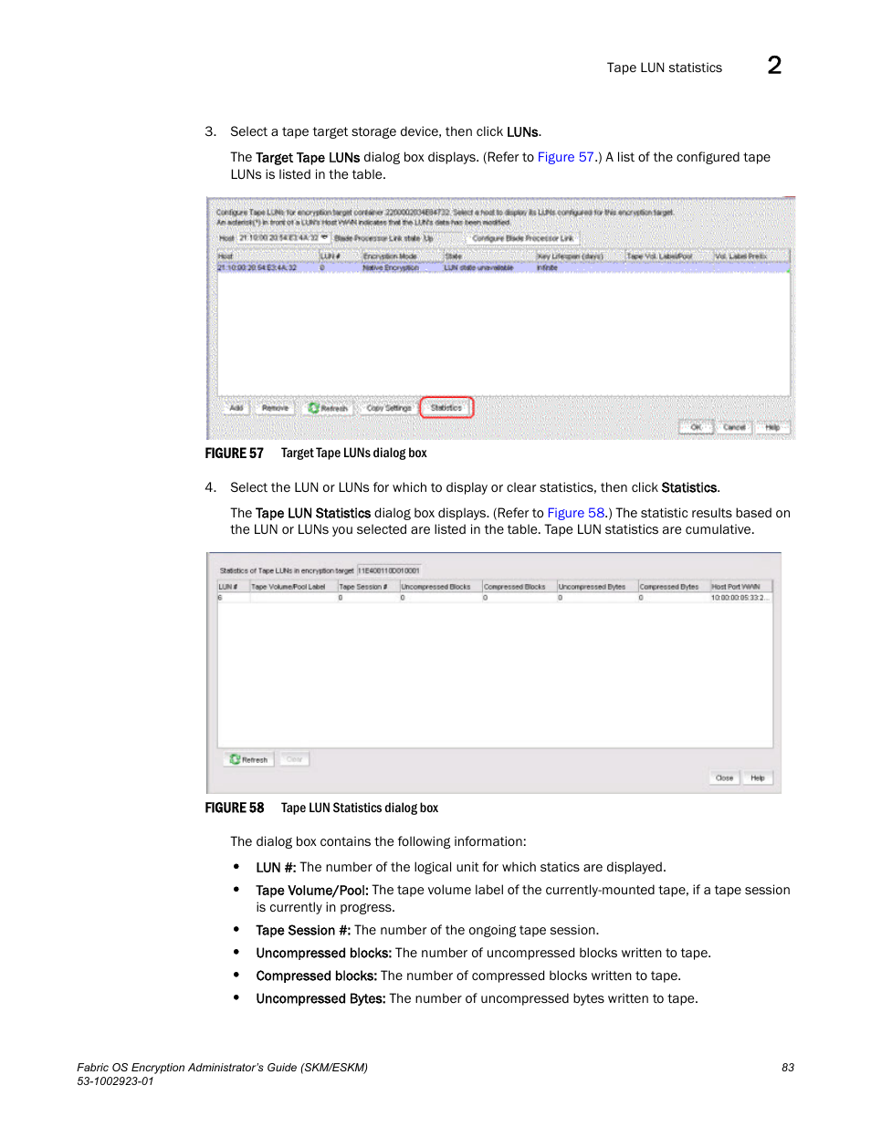 Brocade Fabric OS Encryption Administrator’s Guide Supporting HP Secure Key Manager (SKM) and HP Enterprise Secure Key Manager (ESKM) Environments (Supporting Fabric OS v7.2.0) User Manual | Page 103 / 324