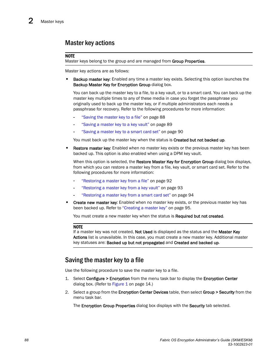 Master key actions, Saving the master key to a file | Brocade Fabric OS Encryption Administrator’s Guide Supporting HP Secure Key Manager (SKM) and HP Enterprise Secure Key Manager (ESKM) Environments (Supporting Fabric OS v7.2.0) User Manual | Page 108 / 324