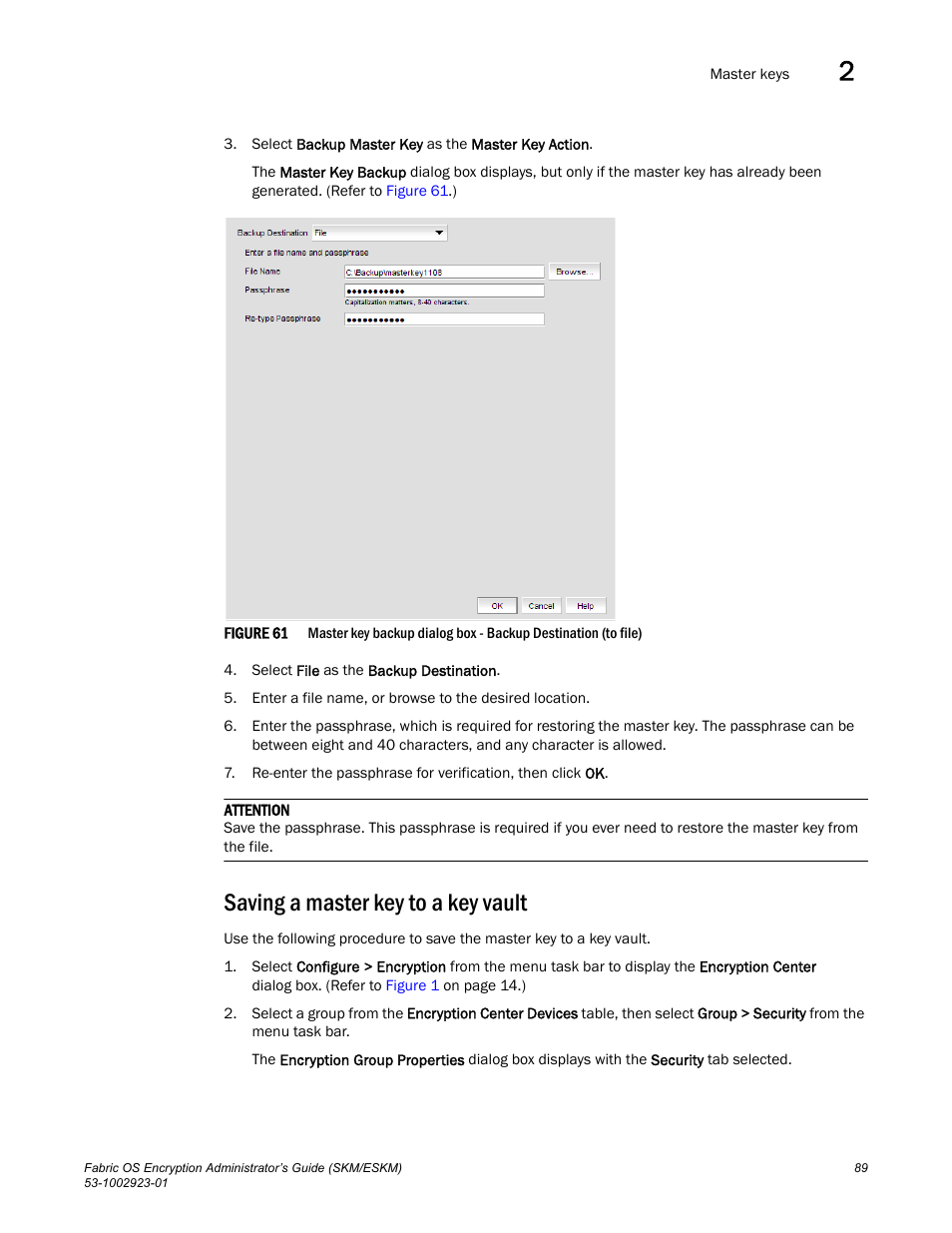 Saving a master key to a key vault | Brocade Fabric OS Encryption Administrator’s Guide Supporting HP Secure Key Manager (SKM) and HP Enterprise Secure Key Manager (ESKM) Environments (Supporting Fabric OS v7.2.0) User Manual | Page 109 / 324