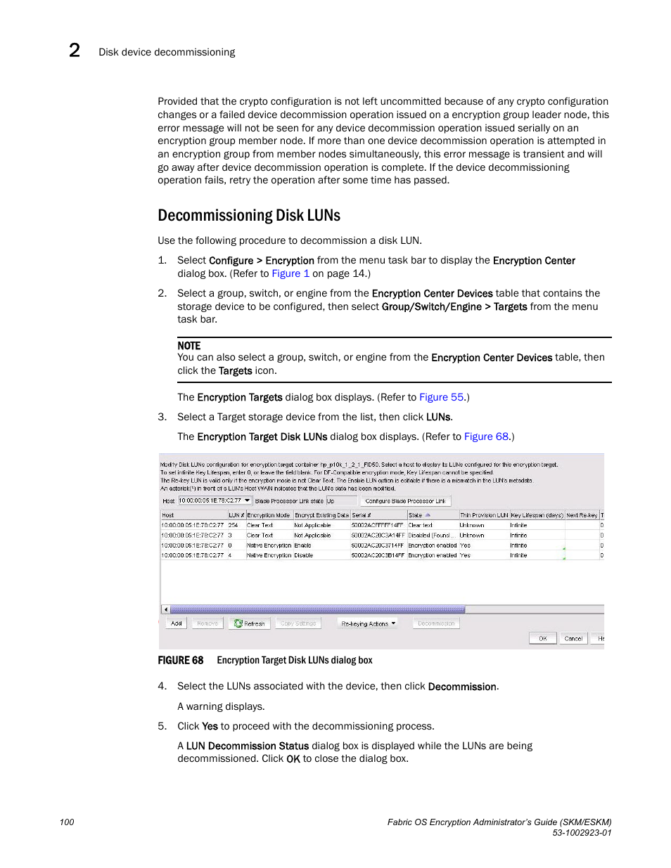 Decommissioning disk luns | Brocade Fabric OS Encryption Administrator’s Guide Supporting HP Secure Key Manager (SKM) and HP Enterprise Secure Key Manager (ESKM) Environments (Supporting Fabric OS v7.2.0) User Manual | Page 120 / 324