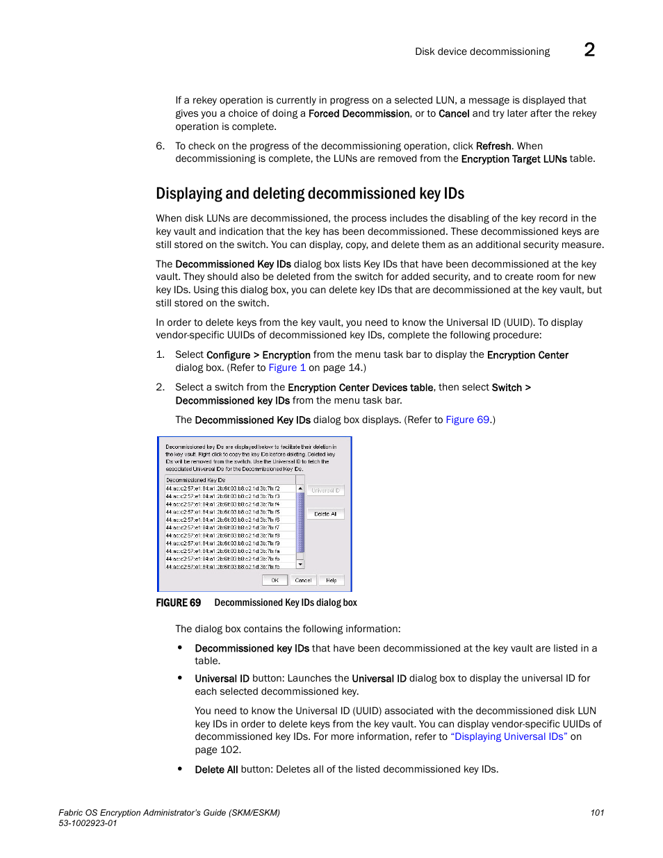 Displaying and deleting decommissioned key ids | Brocade Fabric OS Encryption Administrator’s Guide Supporting HP Secure Key Manager (SKM) and HP Enterprise Secure Key Manager (ESKM) Environments (Supporting Fabric OS v7.2.0) User Manual | Page 121 / 324