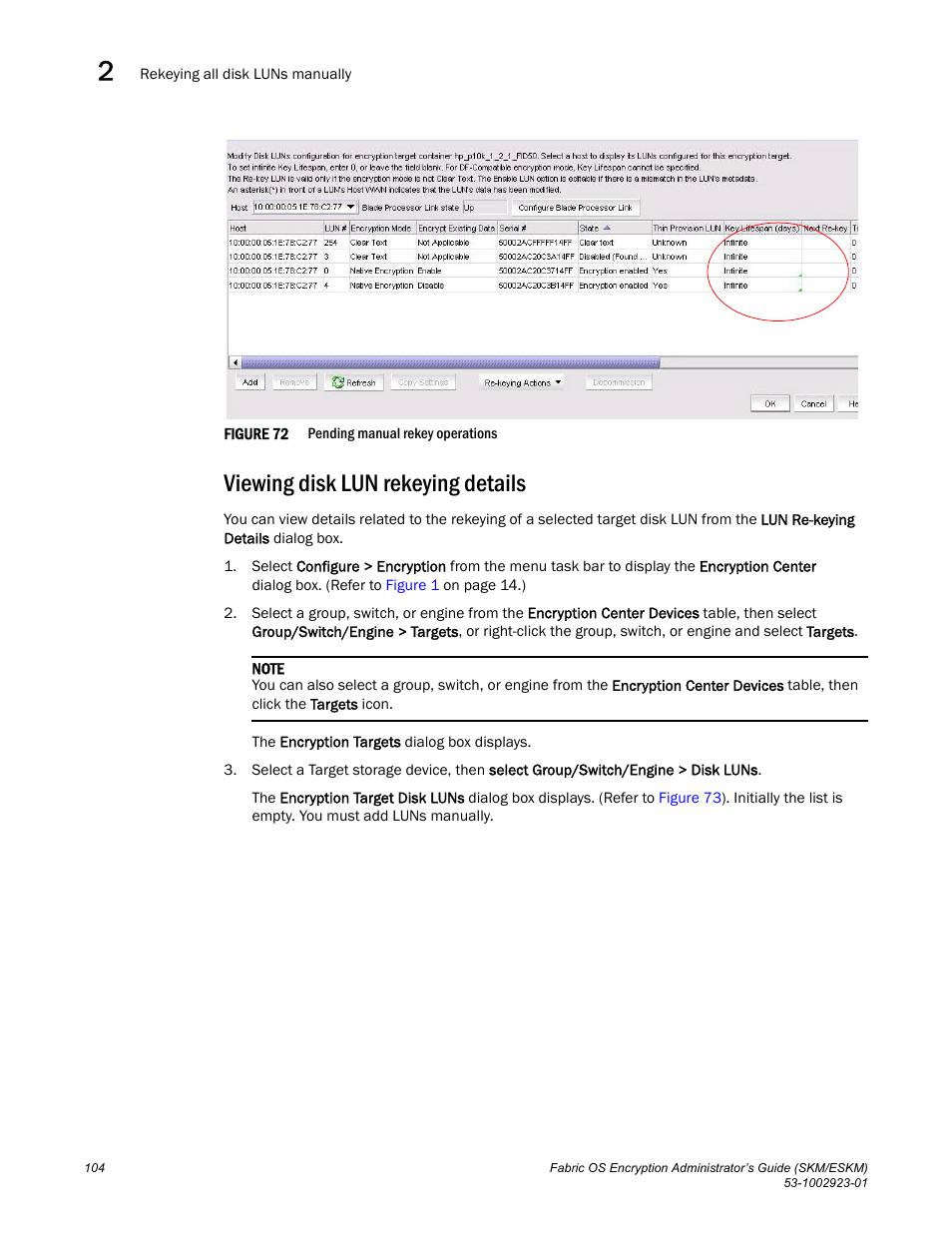 Viewing disk lun rekeying details, Figure 72 | Brocade Fabric OS Encryption Administrator’s Guide Supporting HP Secure Key Manager (SKM) and HP Enterprise Secure Key Manager (ESKM) Environments (Supporting Fabric OS v7.2.0) User Manual | Page 124 / 324