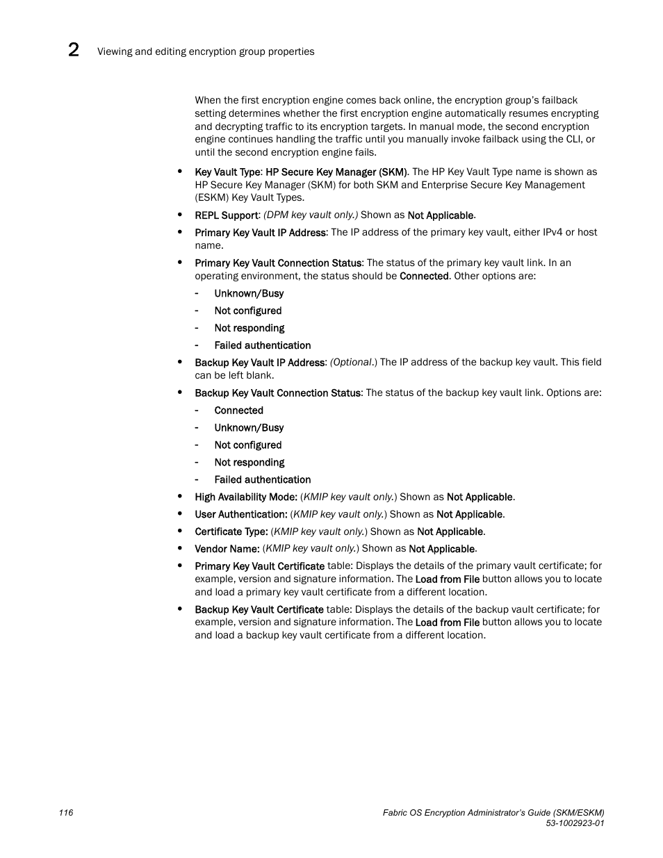 Brocade Fabric OS Encryption Administrator’s Guide Supporting HP Secure Key Manager (SKM) and HP Enterprise Secure Key Manager (ESKM) Environments (Supporting Fabric OS v7.2.0) User Manual | Page 136 / 324