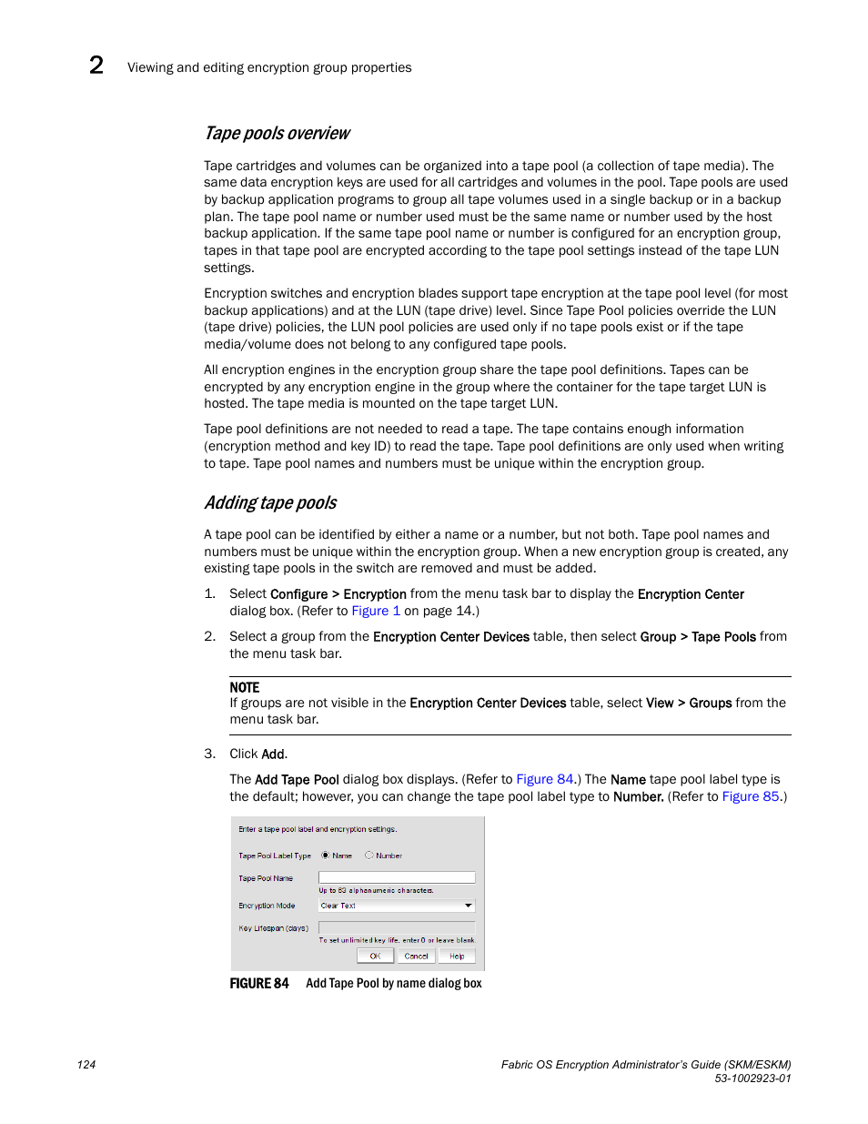 Tape pools overview, Adding tape pools | Brocade Fabric OS Encryption Administrator’s Guide Supporting HP Secure Key Manager (SKM) and HP Enterprise Secure Key Manager (ESKM) Environments (Supporting Fabric OS v7.2.0) User Manual | Page 144 / 324