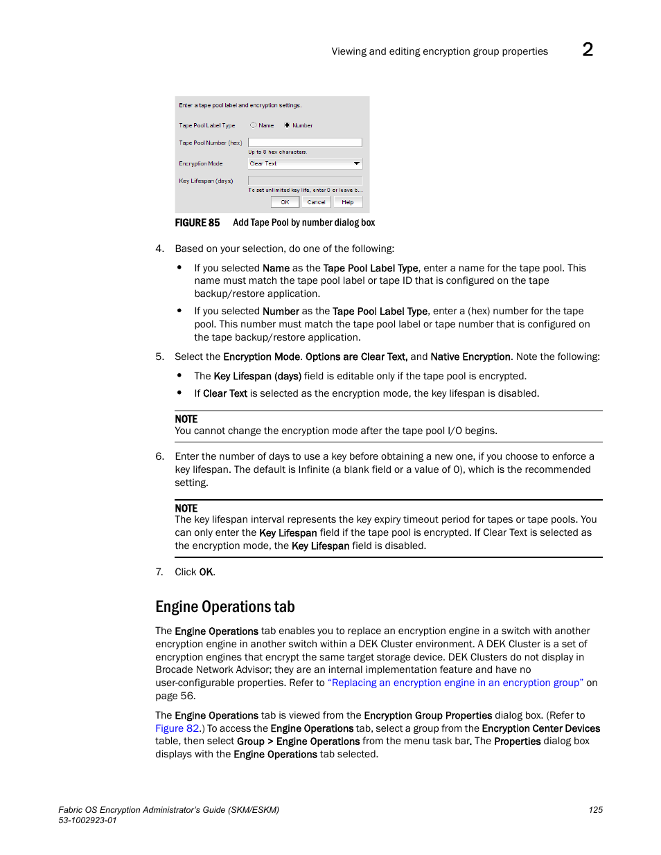 Engine operations tab, Figure 85 | Brocade Fabric OS Encryption Administrator’s Guide Supporting HP Secure Key Manager (SKM) and HP Enterprise Secure Key Manager (ESKM) Environments (Supporting Fabric OS v7.2.0) User Manual | Page 145 / 324