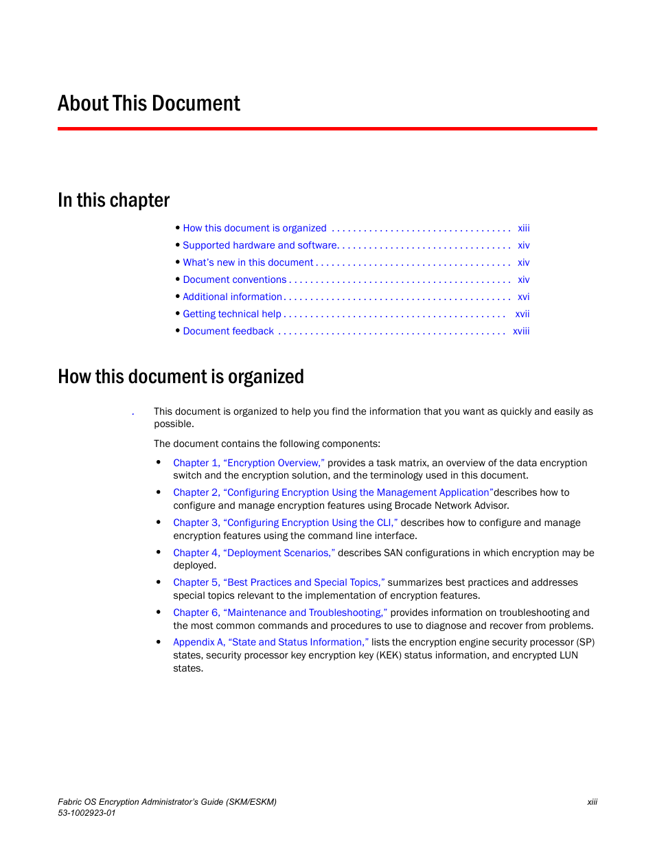 About this document, In this chapter, How this document is organized | Brocade Fabric OS Encryption Administrator’s Guide Supporting HP Secure Key Manager (SKM) and HP Enterprise Secure Key Manager (ESKM) Environments (Supporting Fabric OS v7.2.0) User Manual | Page 15 / 324