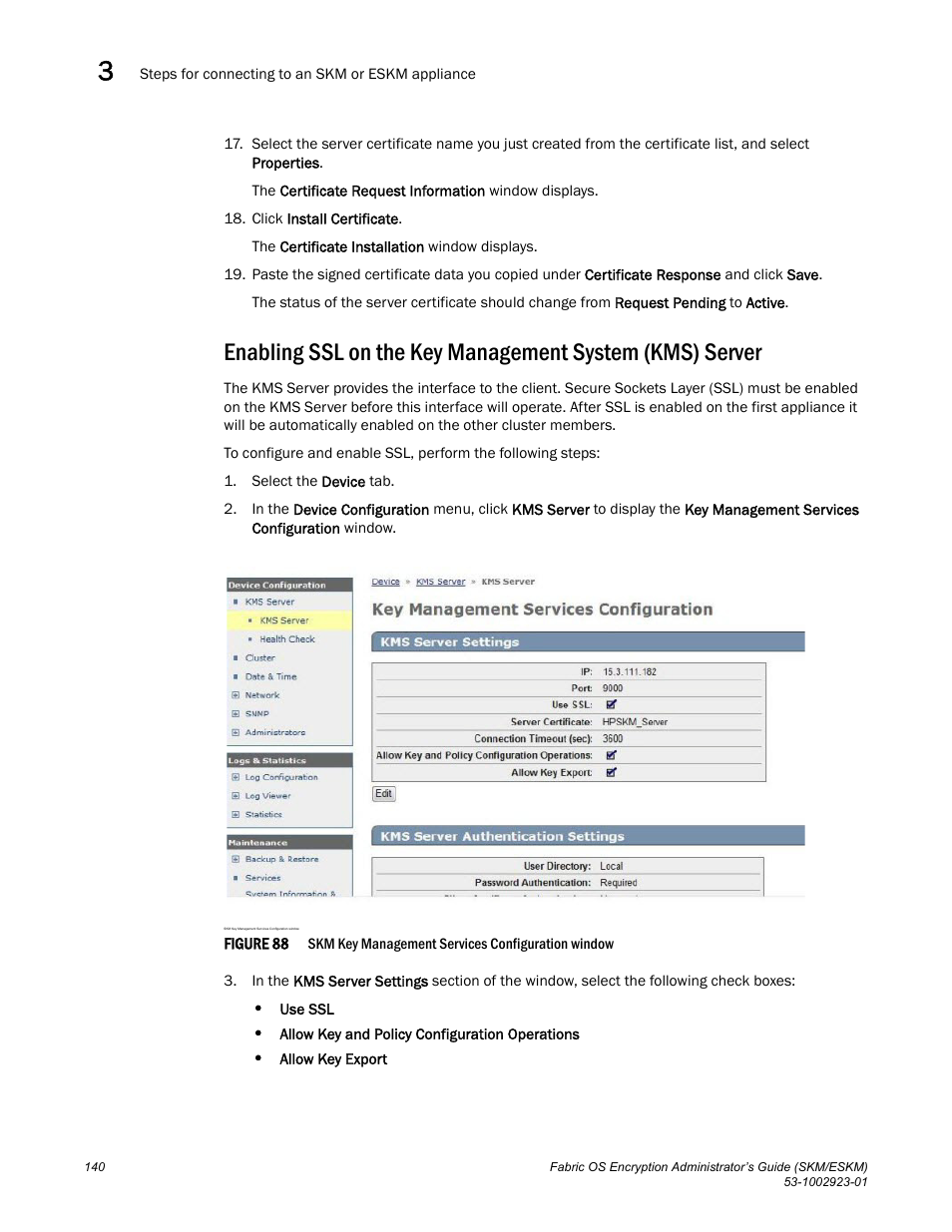 Brocade Fabric OS Encryption Administrator’s Guide Supporting HP Secure Key Manager (SKM) and HP Enterprise Secure Key Manager (ESKM) Environments (Supporting Fabric OS v7.2.0) User Manual | Page 160 / 324