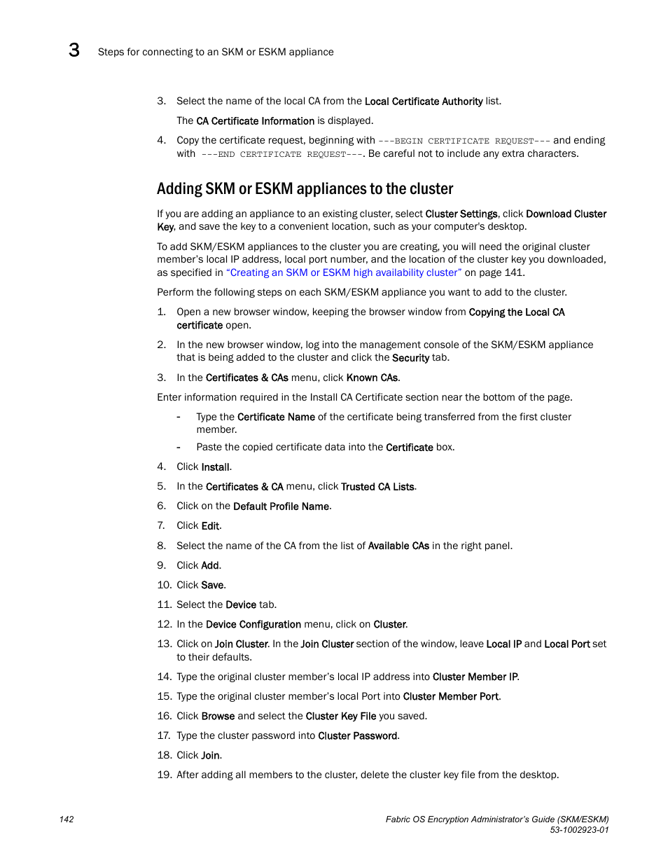 Adding skm or eskm appliances to the cluster | Brocade Fabric OS Encryption Administrator’s Guide Supporting HP Secure Key Manager (SKM) and HP Enterprise Secure Key Manager (ESKM) Environments (Supporting Fabric OS v7.2.0) User Manual | Page 162 / 324