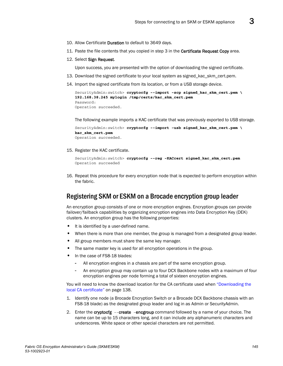 Brocade Fabric OS Encryption Administrator’s Guide Supporting HP Secure Key Manager (SKM) and HP Enterprise Secure Key Manager (ESKM) Environments (Supporting Fabric OS v7.2.0) User Manual | Page 165 / 324