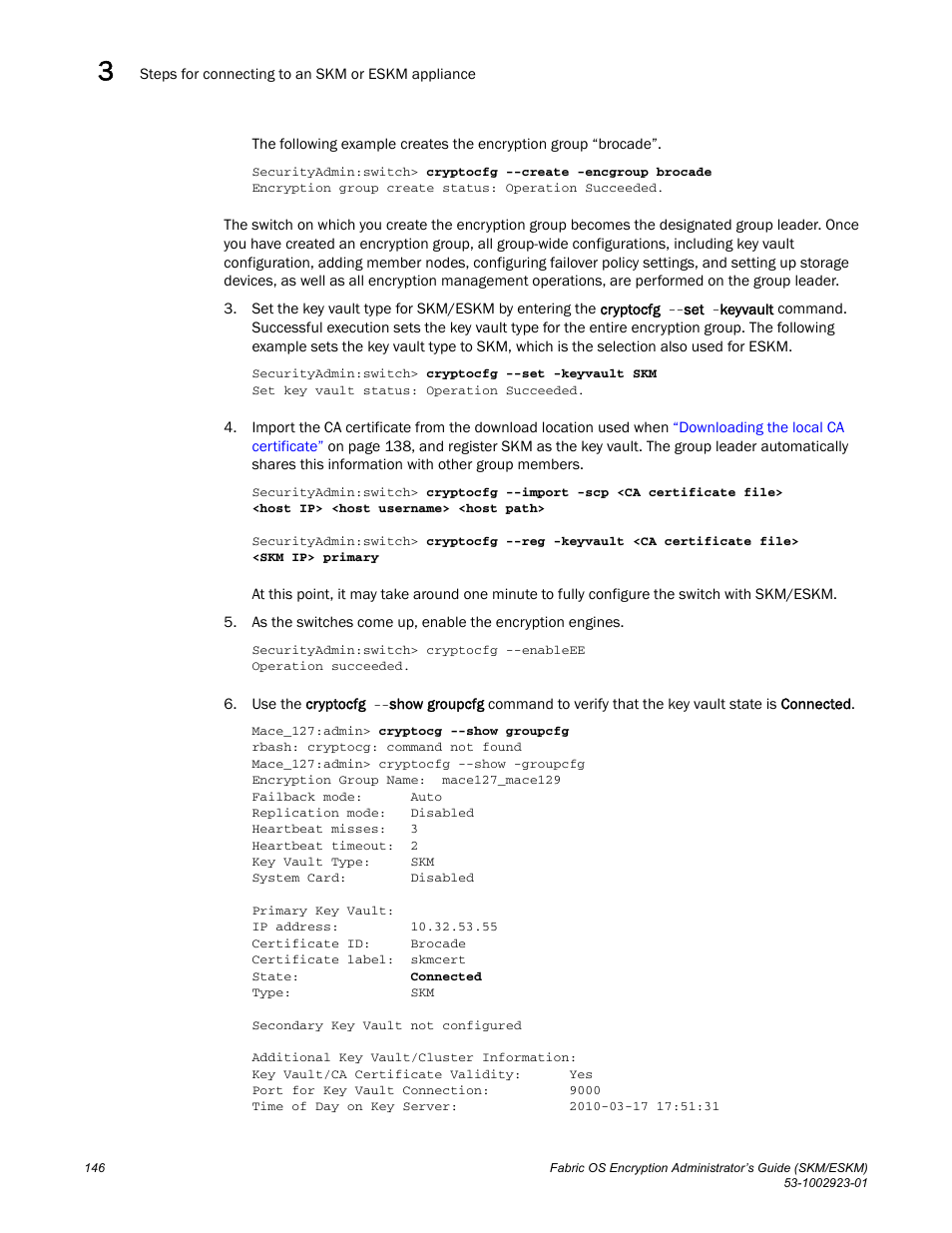 Brocade Fabric OS Encryption Administrator’s Guide Supporting HP Secure Key Manager (SKM) and HP Enterprise Secure Key Manager (ESKM) Environments (Supporting Fabric OS v7.2.0) User Manual | Page 166 / 324