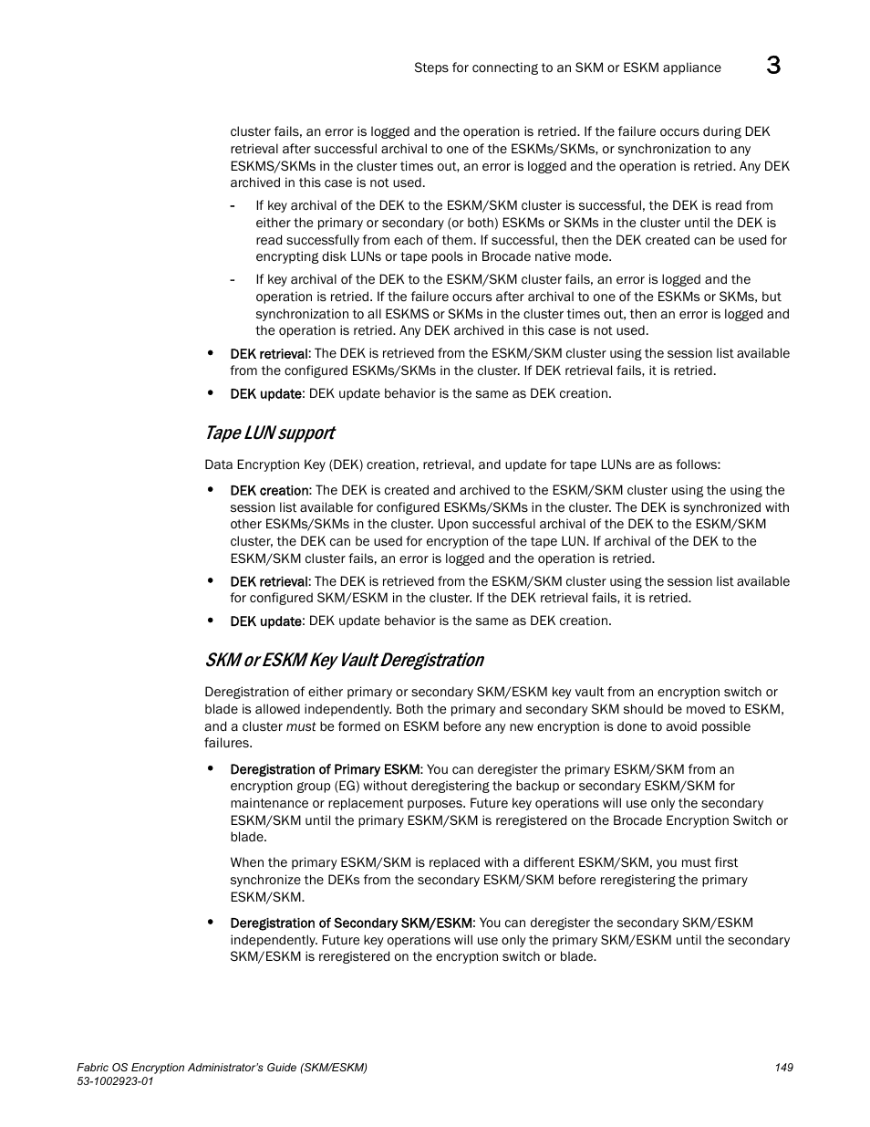 Tape lun support, Skm or eskm key vault deregistration | Brocade Fabric OS Encryption Administrator’s Guide Supporting HP Secure Key Manager (SKM) and HP Enterprise Secure Key Manager (ESKM) Environments (Supporting Fabric OS v7.2.0) User Manual | Page 169 / 324