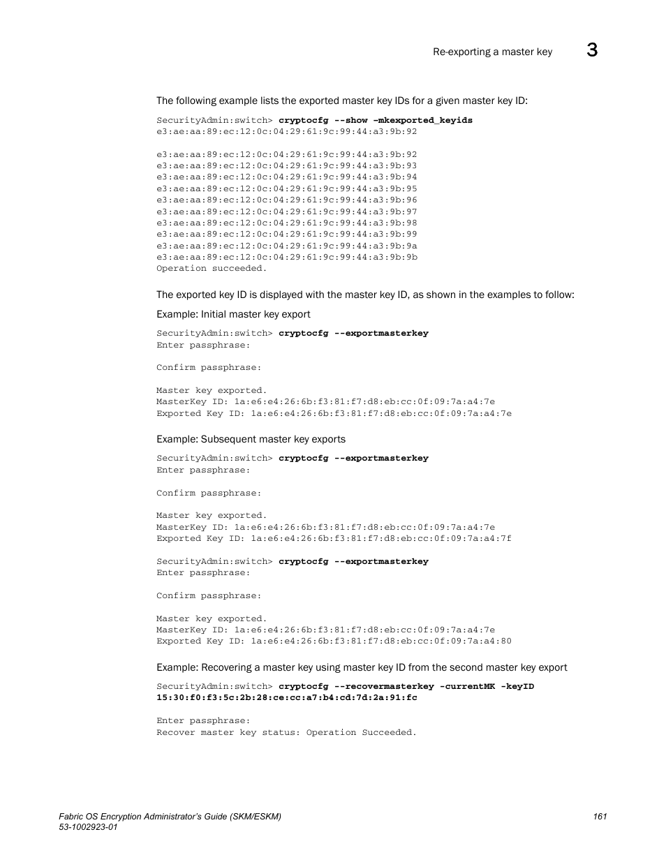 Brocade Fabric OS Encryption Administrator’s Guide Supporting HP Secure Key Manager (SKM) and HP Enterprise Secure Key Manager (ESKM) Environments (Supporting Fabric OS v7.2.0) User Manual | Page 181 / 324