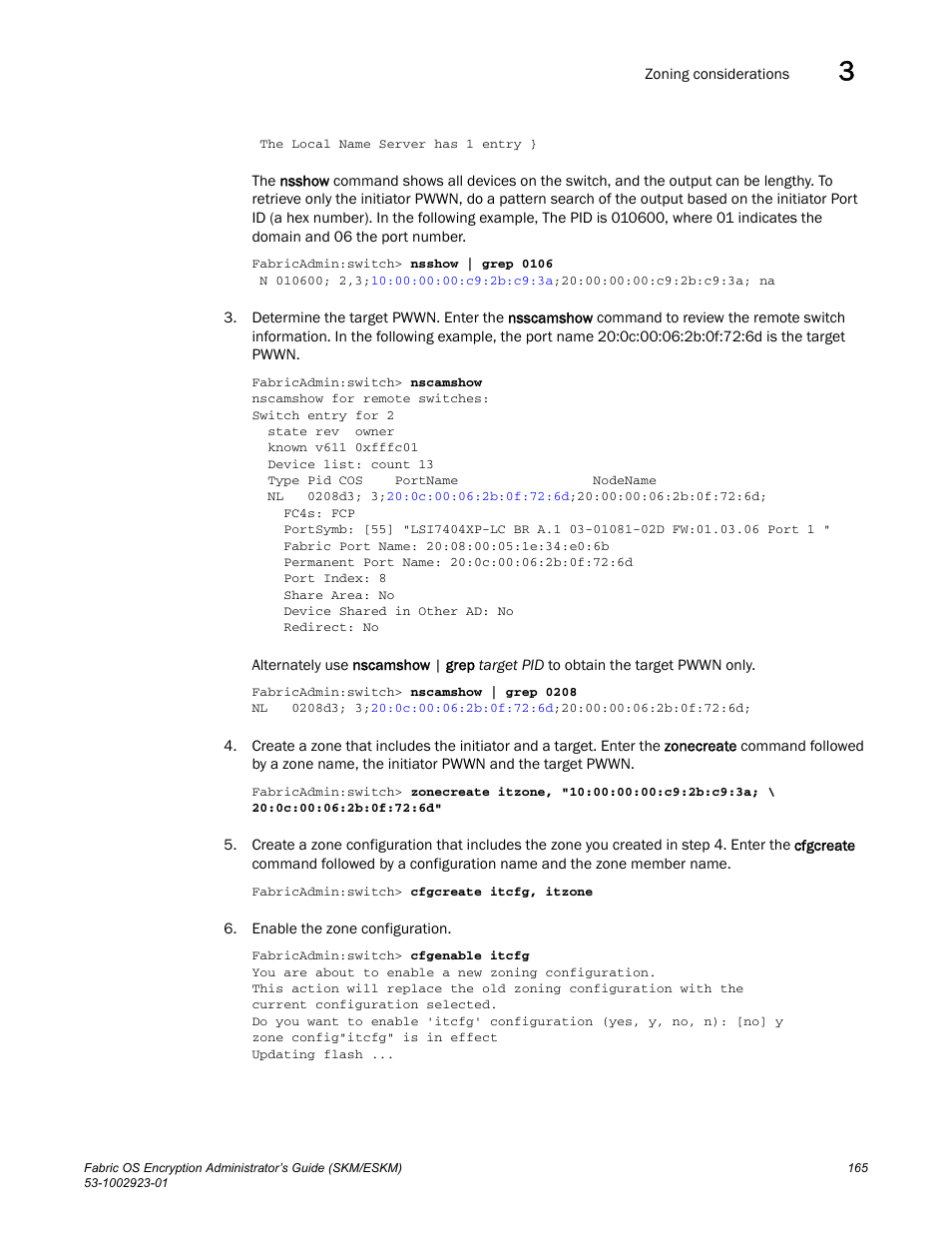 Brocade Fabric OS Encryption Administrator’s Guide Supporting HP Secure Key Manager (SKM) and HP Enterprise Secure Key Manager (ESKM) Environments (Supporting Fabric OS v7.2.0) User Manual | Page 185 / 324