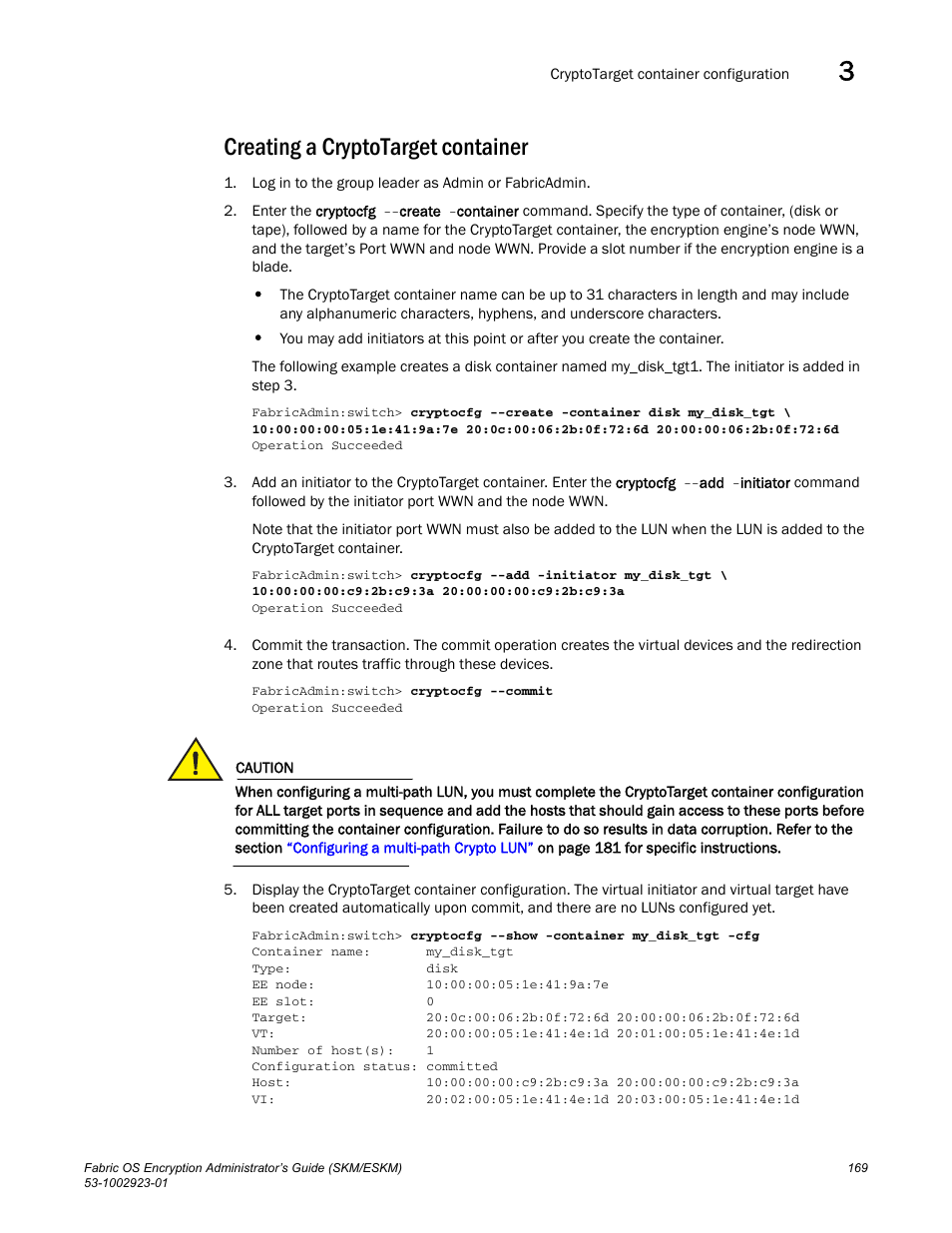 Creating a cryptotarget container | Brocade Fabric OS Encryption Administrator’s Guide Supporting HP Secure Key Manager (SKM) and HP Enterprise Secure Key Manager (ESKM) Environments (Supporting Fabric OS v7.2.0) User Manual | Page 189 / 324