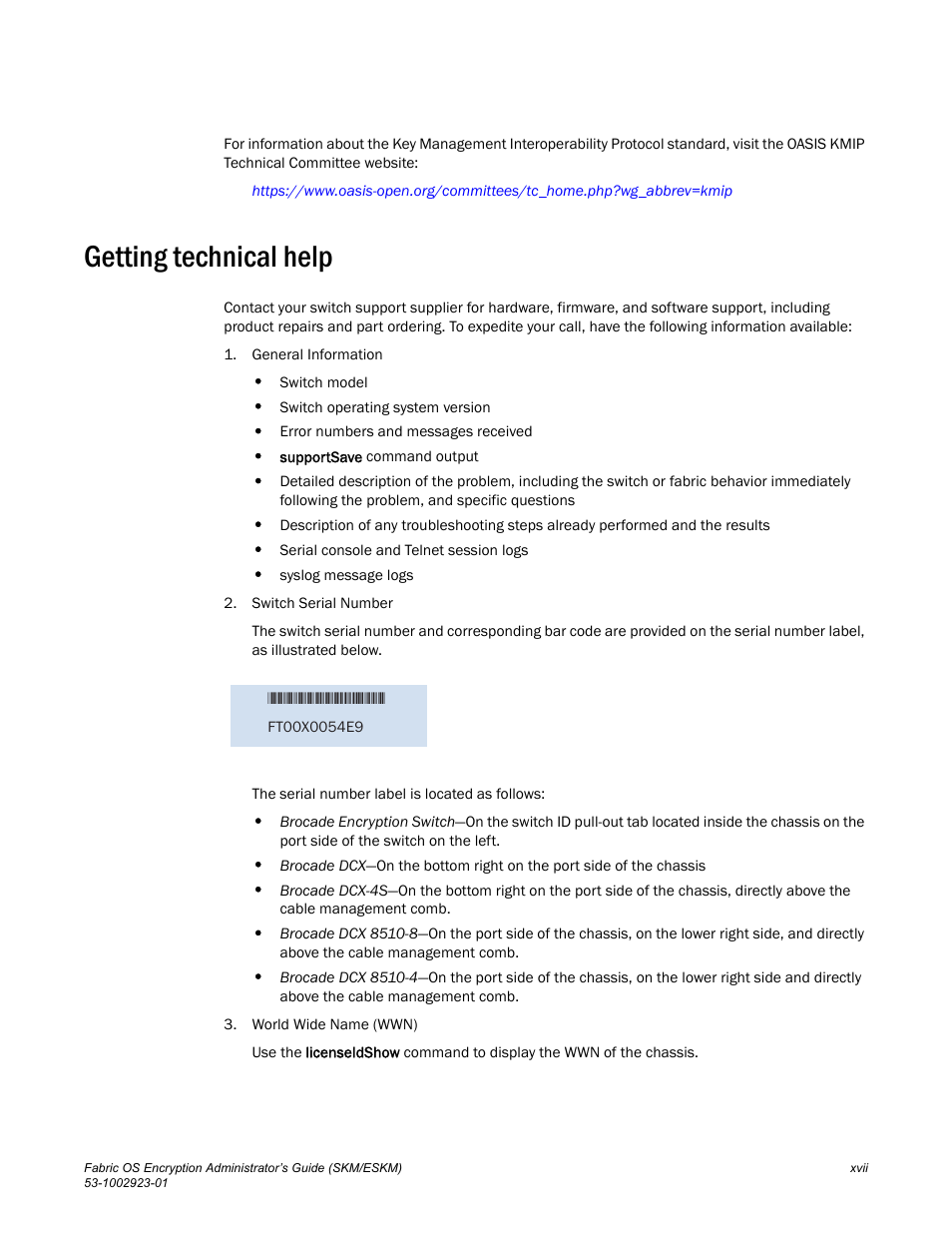 Getting technical help | Brocade Fabric OS Encryption Administrator’s Guide Supporting HP Secure Key Manager (SKM) and HP Enterprise Secure Key Manager (ESKM) Environments (Supporting Fabric OS v7.2.0) User Manual | Page 19 / 324