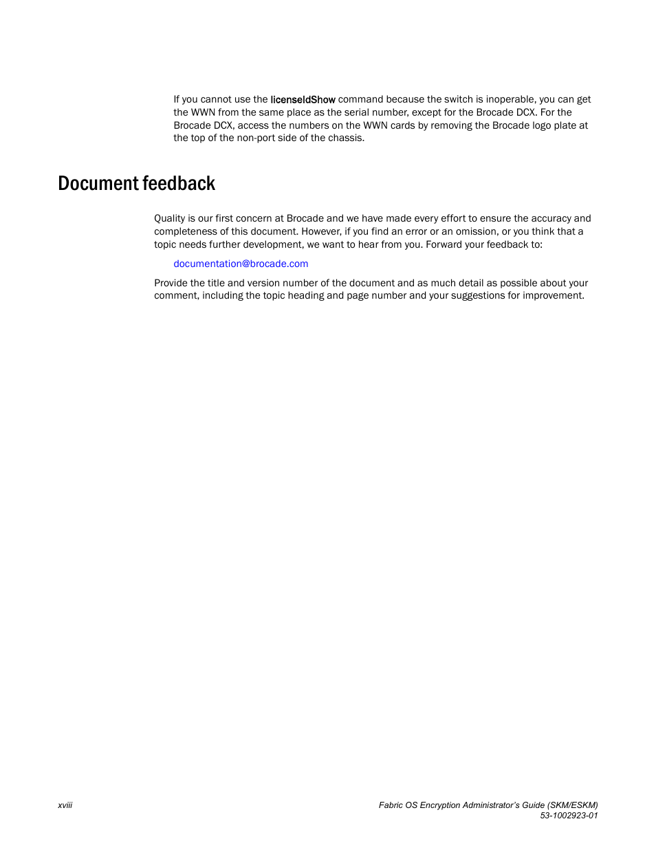 Document feedback | Brocade Fabric OS Encryption Administrator’s Guide Supporting HP Secure Key Manager (SKM) and HP Enterprise Secure Key Manager (ESKM) Environments (Supporting Fabric OS v7.2.0) User Manual | Page 20 / 324