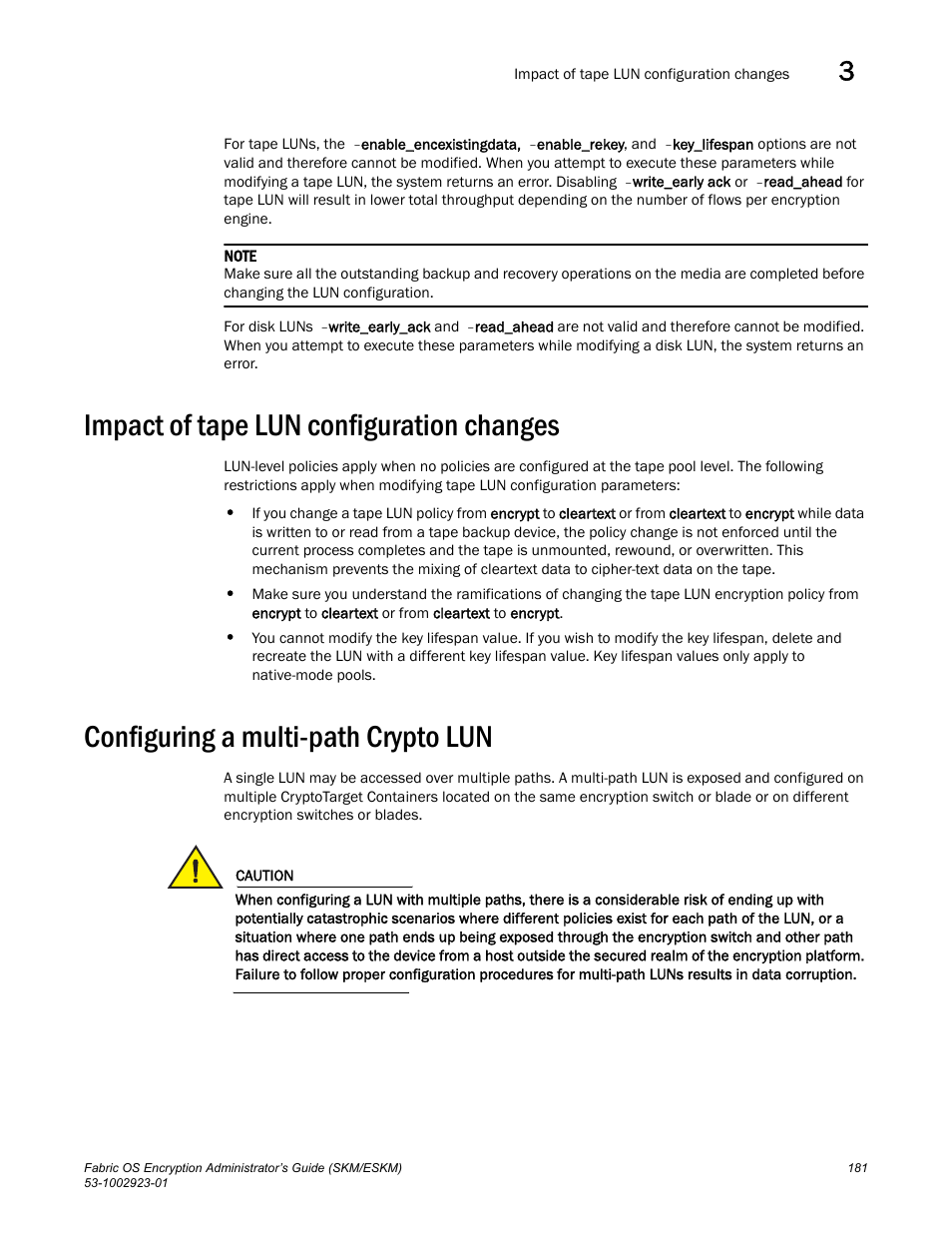 Impact of tape lun configuration changes, Configuring a multi-path crypto lun, The section | Brocade Fabric OS Encryption Administrator’s Guide Supporting HP Secure Key Manager (SKM) and HP Enterprise Secure Key Manager (ESKM) Environments (Supporting Fabric OS v7.2.0) User Manual | Page 201 / 324