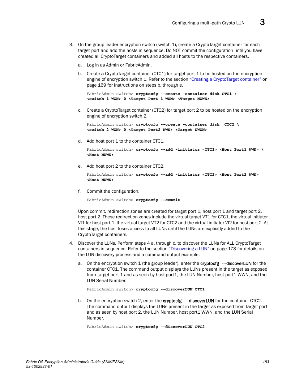 Brocade Fabric OS Encryption Administrator’s Guide Supporting HP Secure Key Manager (SKM) and HP Enterprise Secure Key Manager (ESKM) Environments (Supporting Fabric OS v7.2.0) User Manual | Page 203 / 324