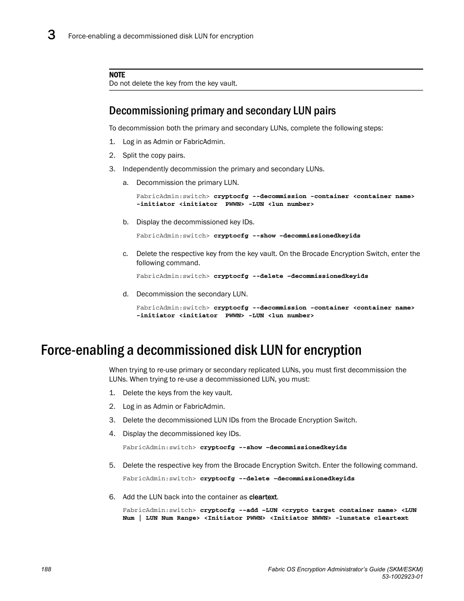 Decommissioning primary and secondary lun pairs | Brocade Fabric OS Encryption Administrator’s Guide Supporting HP Secure Key Manager (SKM) and HP Enterprise Secure Key Manager (ESKM) Environments (Supporting Fabric OS v7.2.0) User Manual | Page 208 / 324