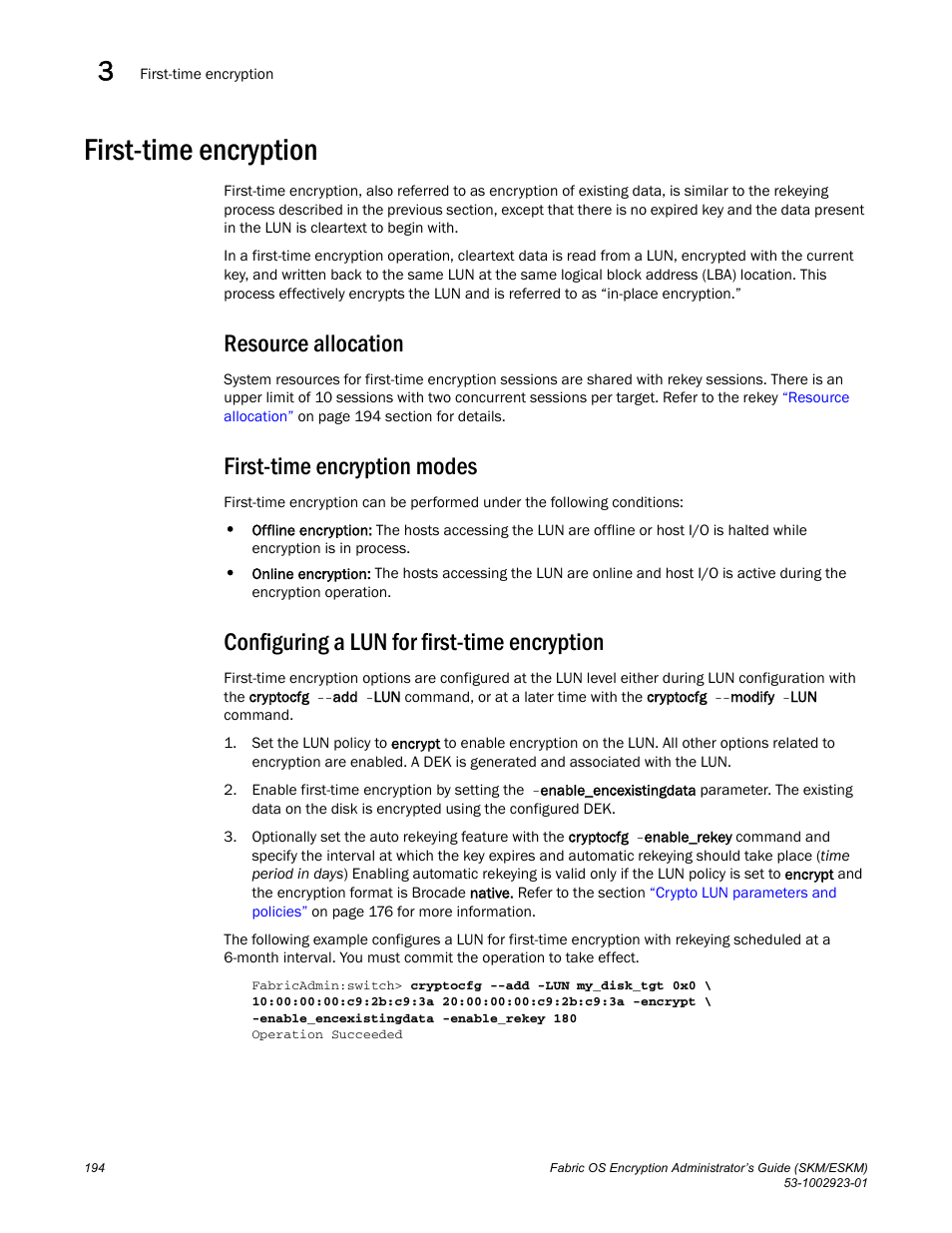 First-time encryption, Resource allocation, First-time encryption modes | Configuring a lun for first-time encryption | Brocade Fabric OS Encryption Administrator’s Guide Supporting HP Secure Key Manager (SKM) and HP Enterprise Secure Key Manager (ESKM) Environments (Supporting Fabric OS v7.2.0) User Manual | Page 214 / 324