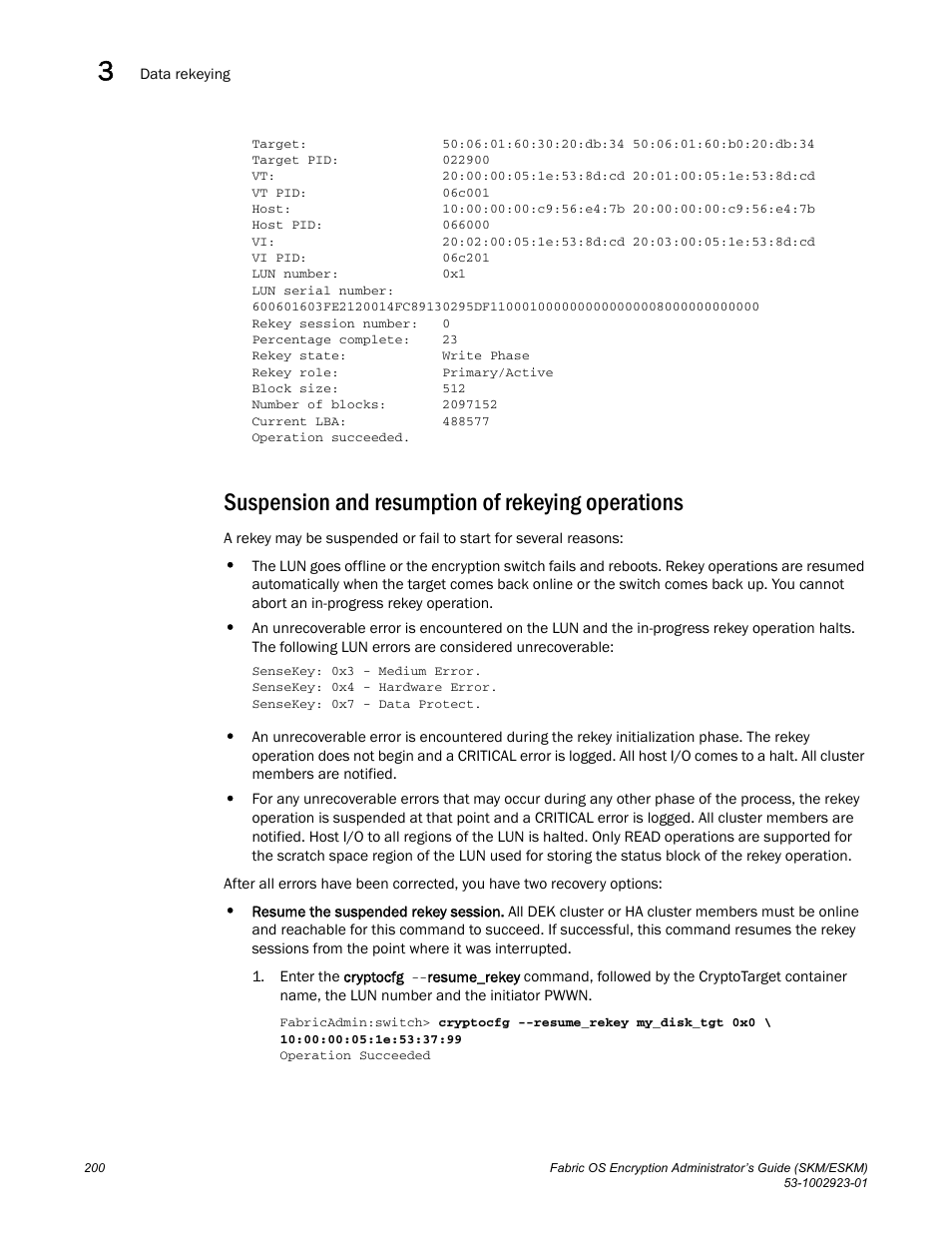 Suspension and resumption of rekeying operations | Brocade Fabric OS Encryption Administrator’s Guide Supporting HP Secure Key Manager (SKM) and HP Enterprise Secure Key Manager (ESKM) Environments (Supporting Fabric OS v7.2.0) User Manual | Page 220 / 324