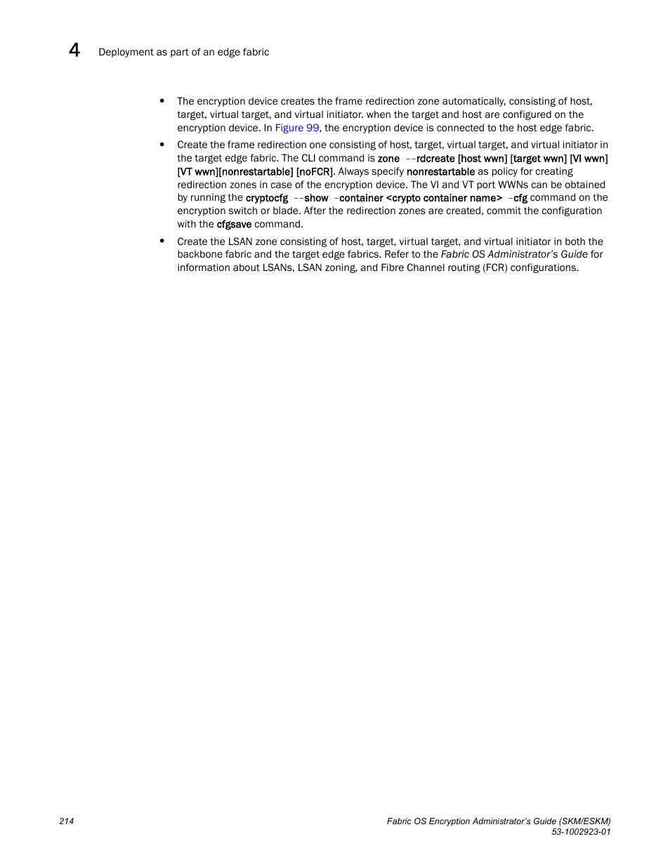 Brocade Fabric OS Encryption Administrator’s Guide Supporting HP Secure Key Manager (SKM) and HP Enterprise Secure Key Manager (ESKM) Environments (Supporting Fabric OS v7.2.0) User Manual | Page 234 / 324