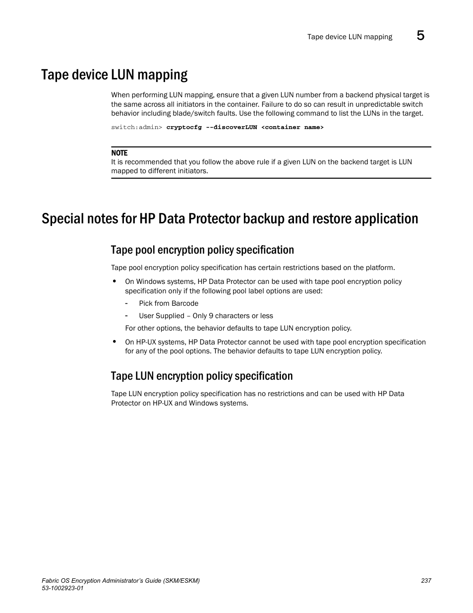 Tape device lun mapping, Tape pool encryption policy specification, Tape lun encryption policy specification | Brocade Fabric OS Encryption Administrator’s Guide Supporting HP Secure Key Manager (SKM) and HP Enterprise Secure Key Manager (ESKM) Environments (Supporting Fabric OS v7.2.0) User Manual | Page 257 / 324