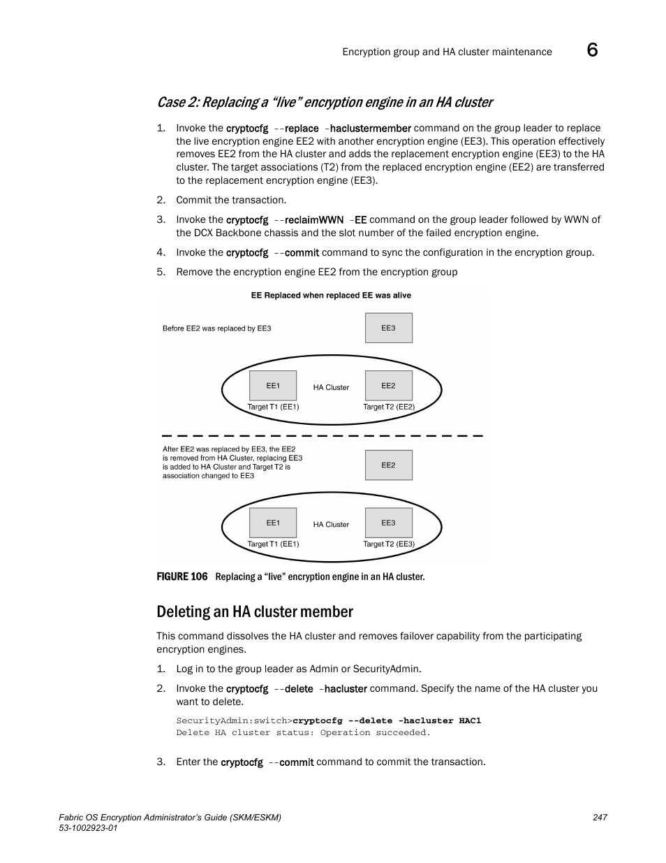 Deleting an ha cluster member | Brocade Fabric OS Encryption Administrator’s Guide Supporting HP Secure Key Manager (SKM) and HP Enterprise Secure Key Manager (ESKM) Environments (Supporting Fabric OS v7.2.0) User Manual | Page 267 / 324