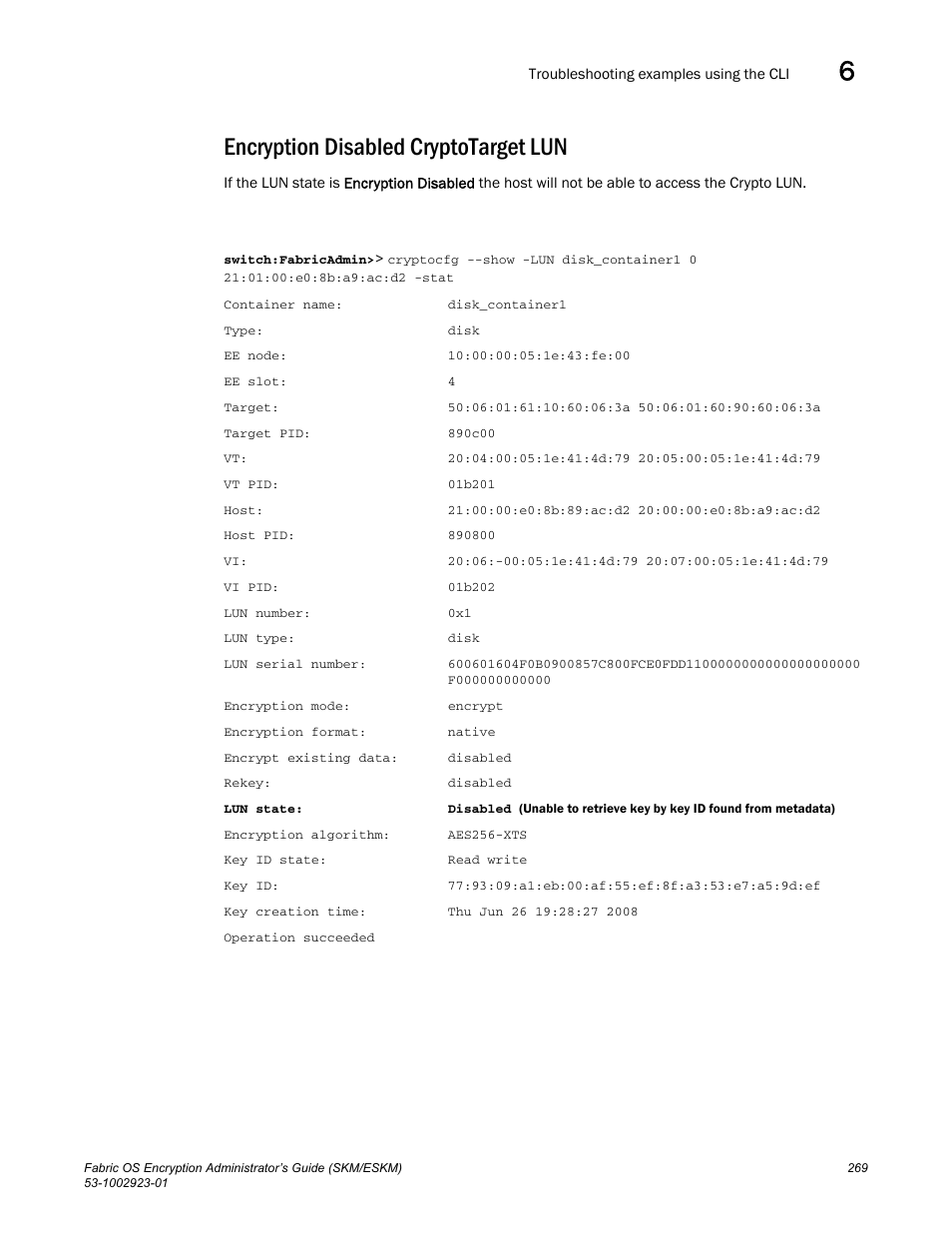 Encryption disabled cryptotarget lun | Brocade Fabric OS Encryption Administrator’s Guide Supporting HP Secure Key Manager (SKM) and HP Enterprise Secure Key Manager (ESKM) Environments (Supporting Fabric OS v7.2.0) User Manual | Page 289 / 324
